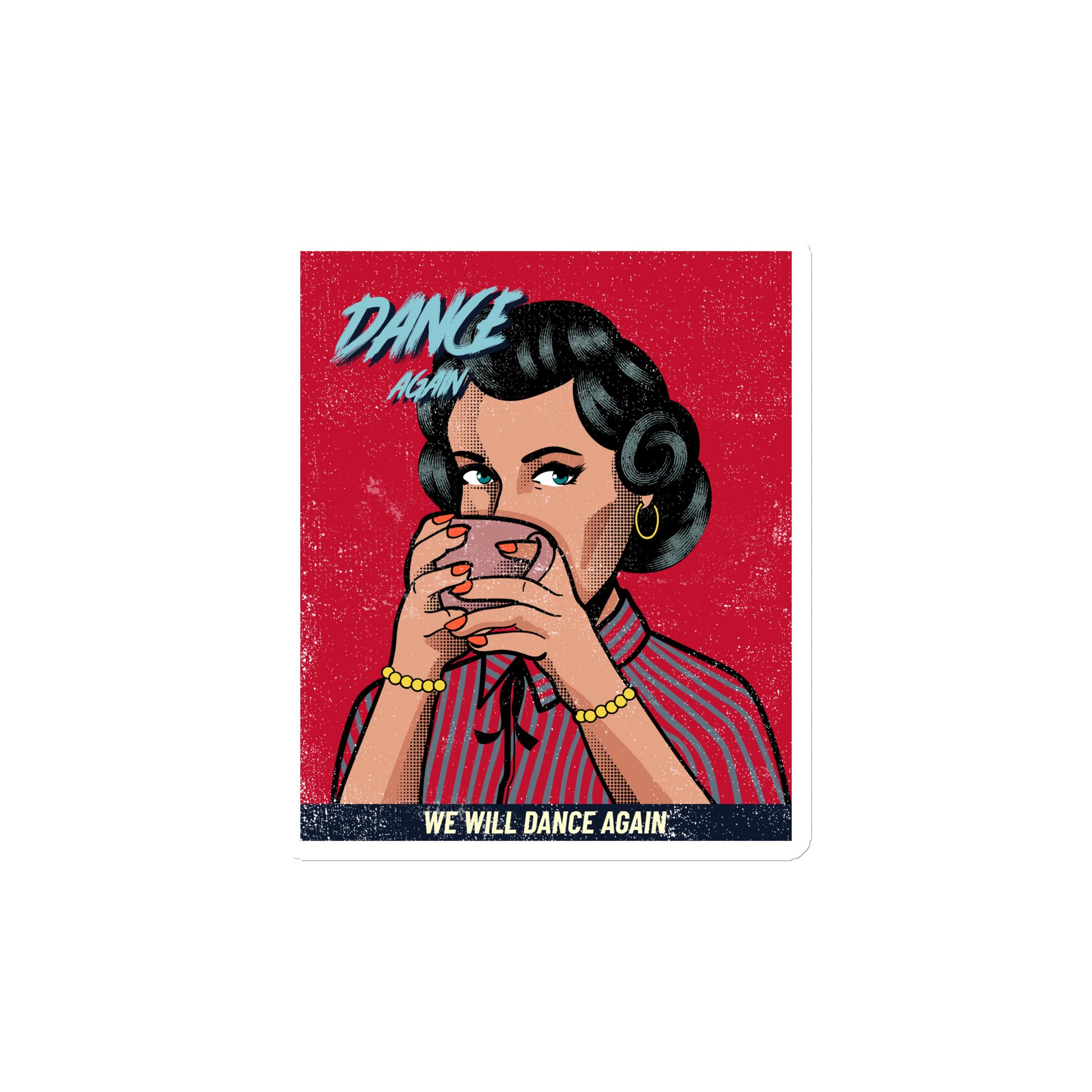 We Will Dance Again | Die-Cut Magnet Jouparty