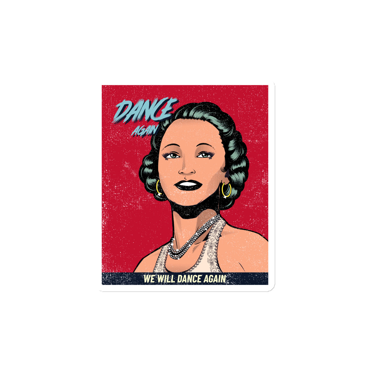 We Will Dance Again | Die-Cut Magnet Jouparty