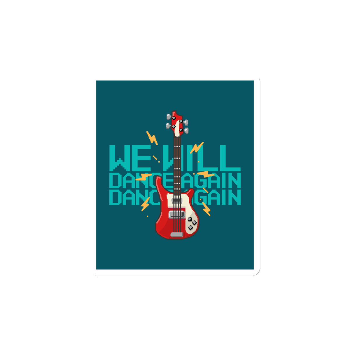 We Will Dance Again | Die-Cut Magnet Jouparty
