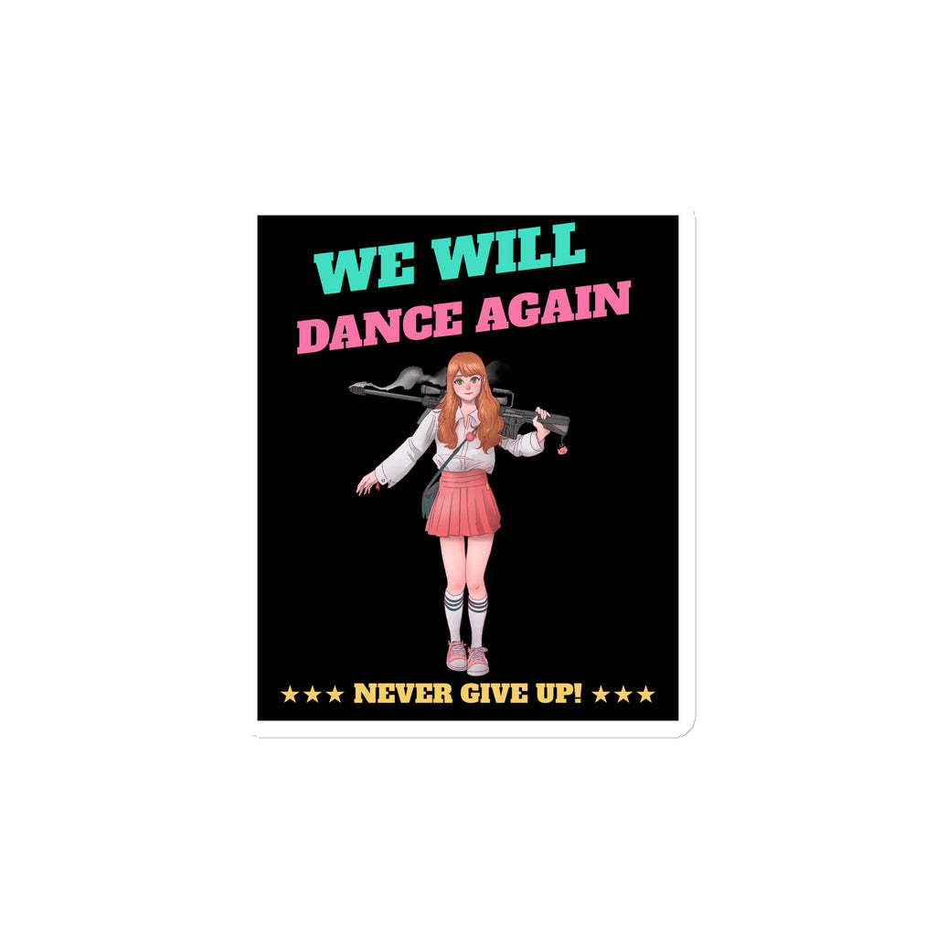 We Will Dance Again | Die-Cut Magnet