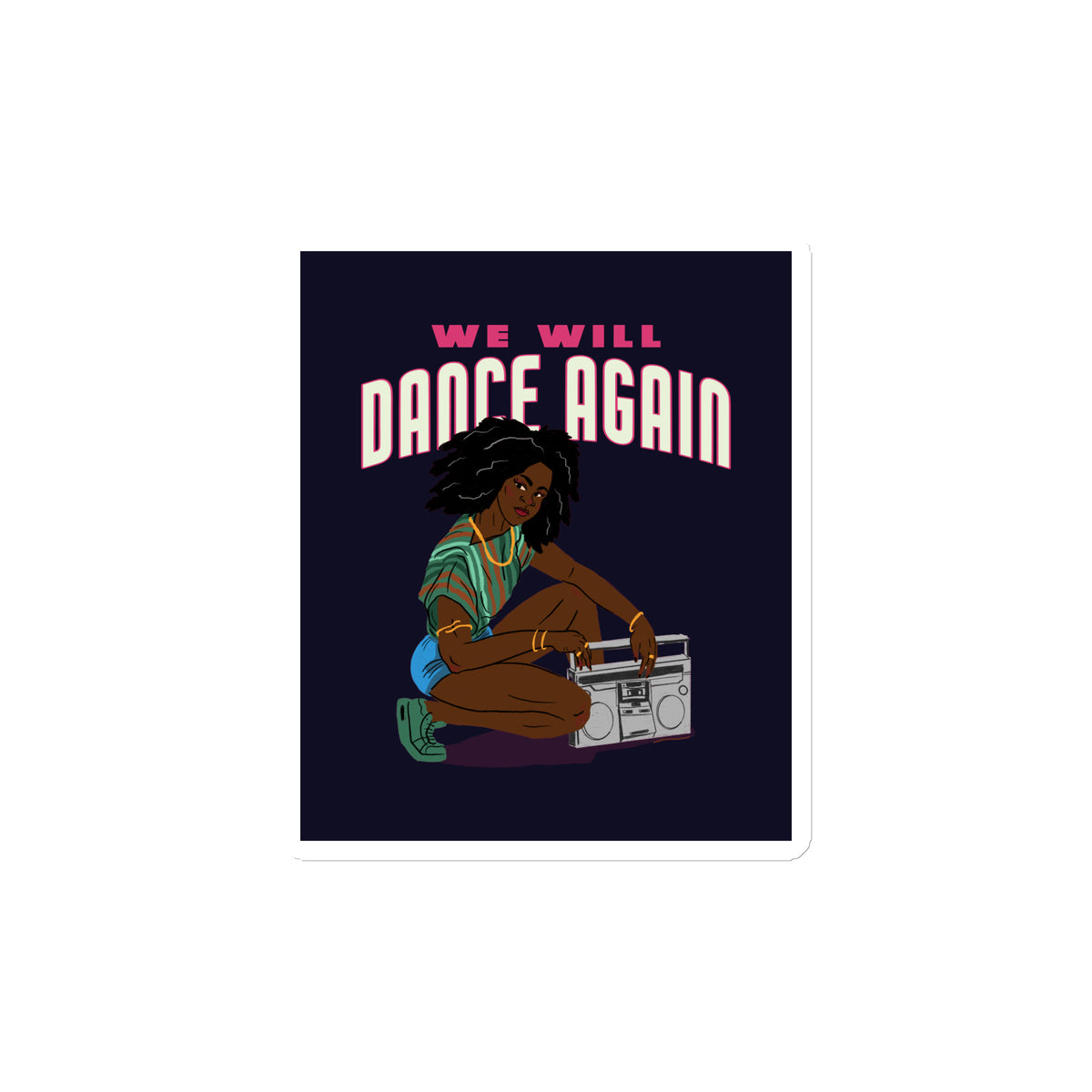 We Will Dance Again | Die-Cut Magnet Jouparty