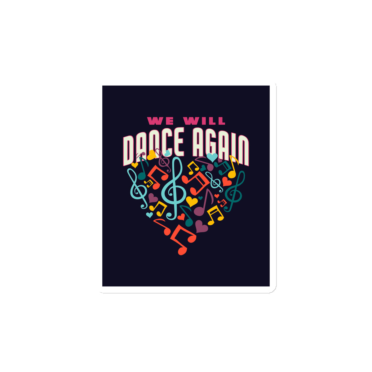 We Will Dance Again | Die-Cut Magnet Jouparty