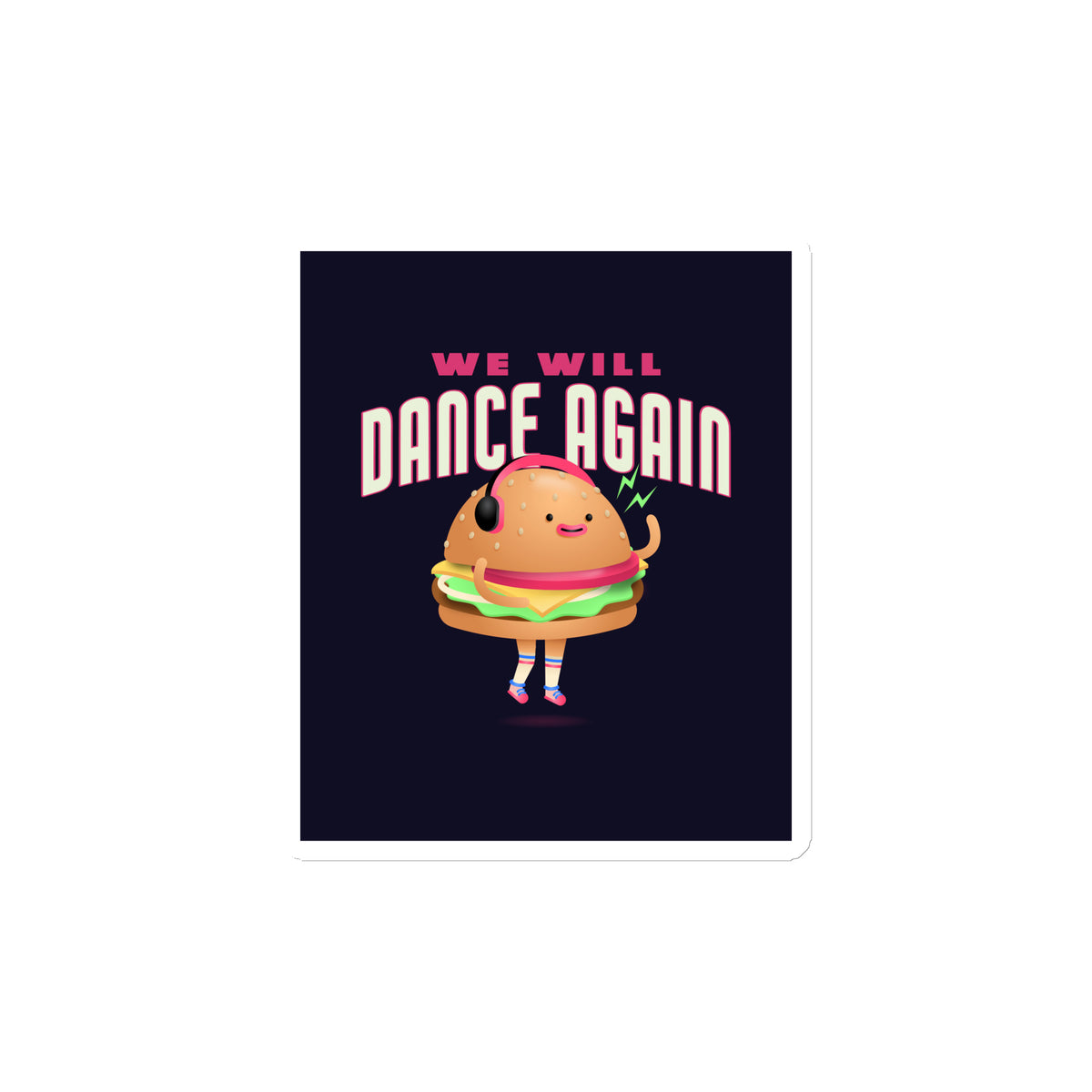 We Will Dance Again | Die-Cut Magnet Jouparty