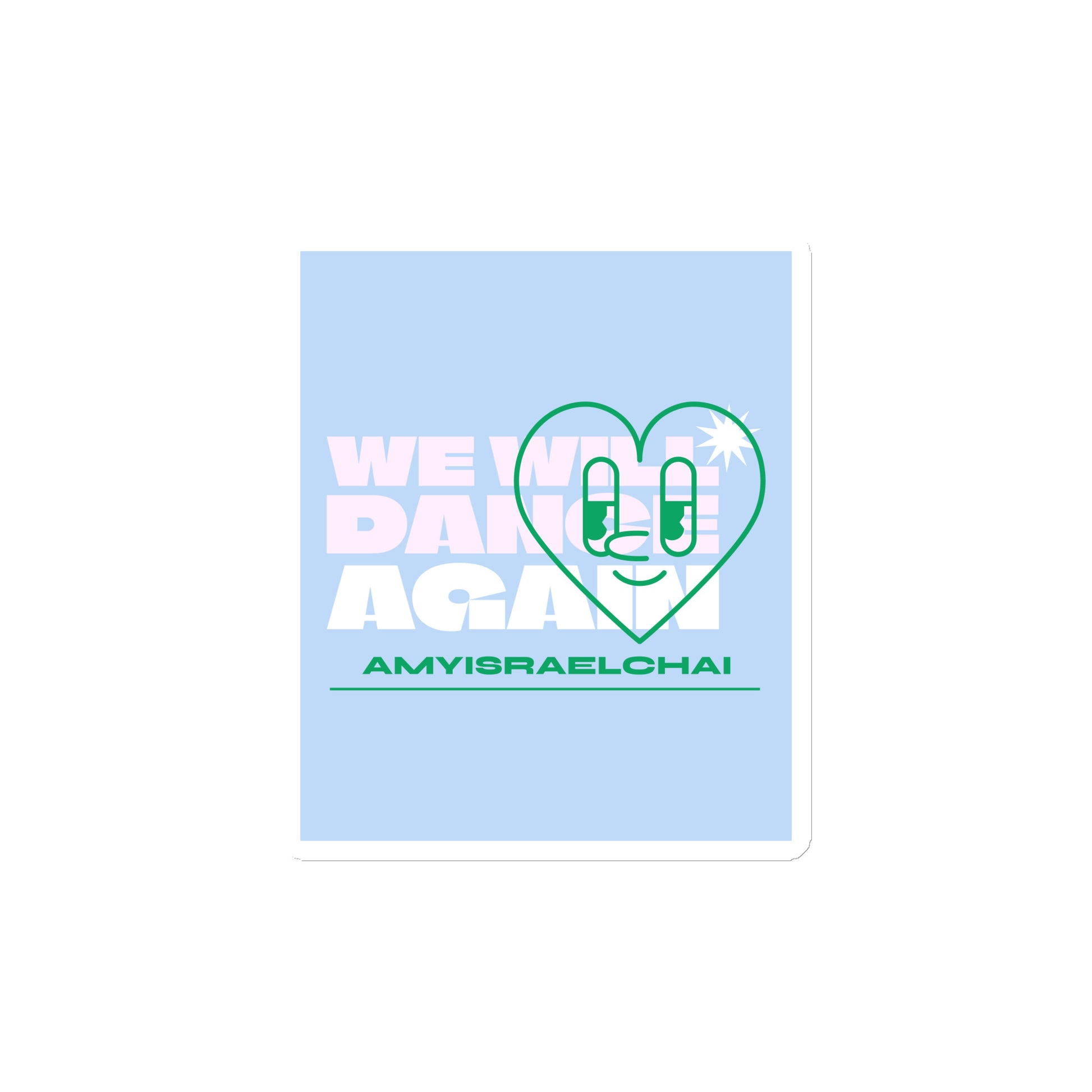 We Will Dance Again | Die-Cut Magnet Jouparty