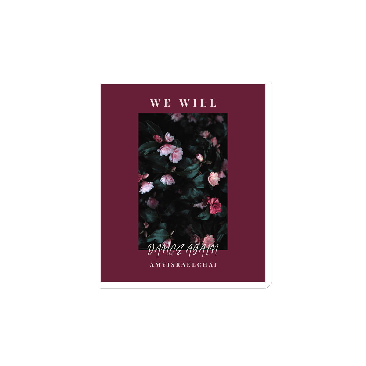 We Will Dance Again | Die-Cut Magnet Jouparty