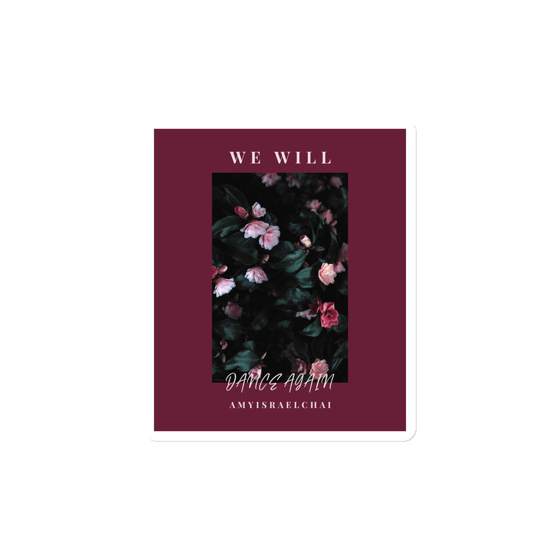 We Will Dance Again | Die-Cut Magnet