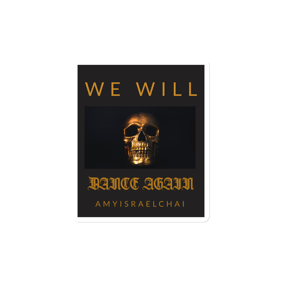We Will Dance Again | Die-Cut Magnet Jouparty