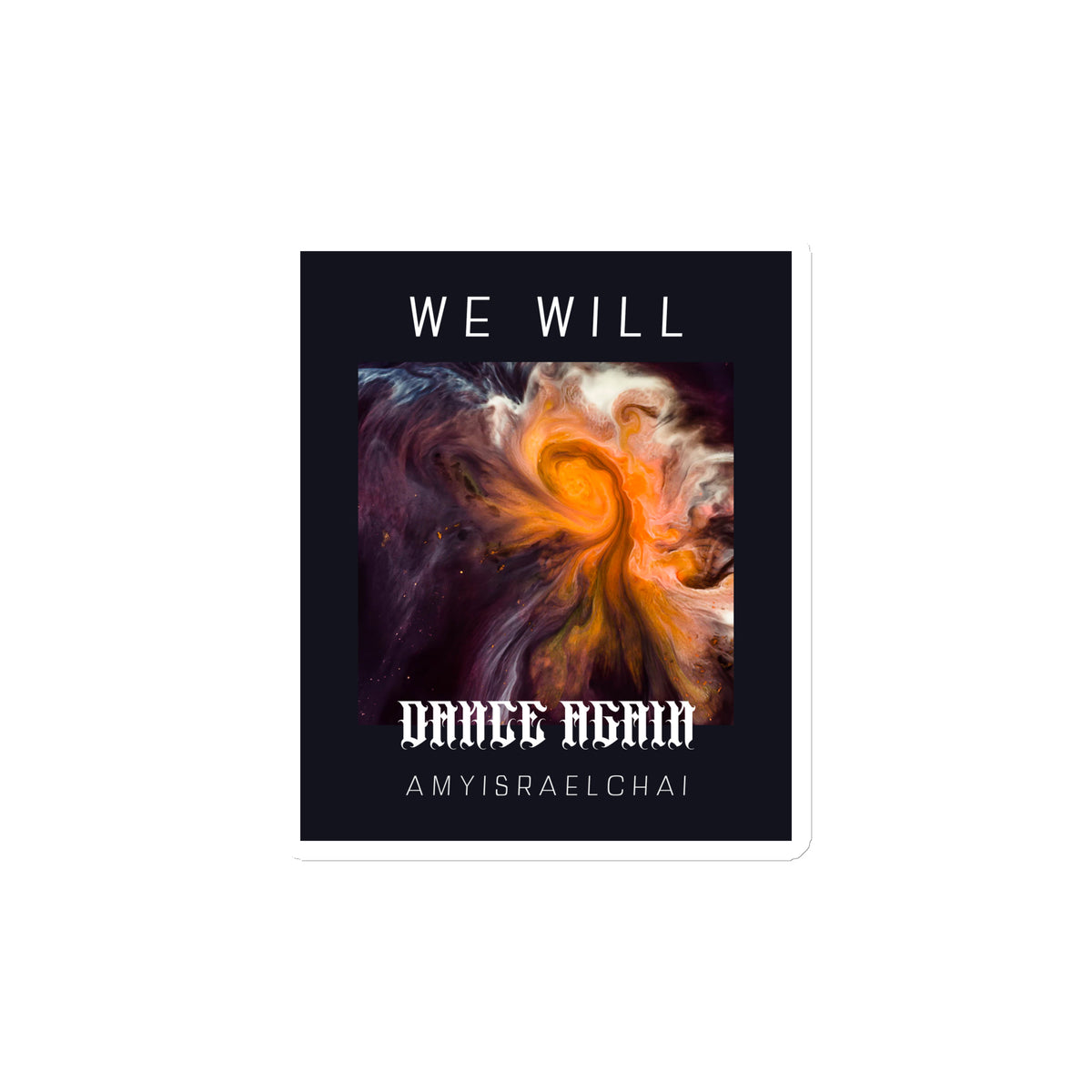 We Will Dance Again | Die-Cut Magnet Jouparty