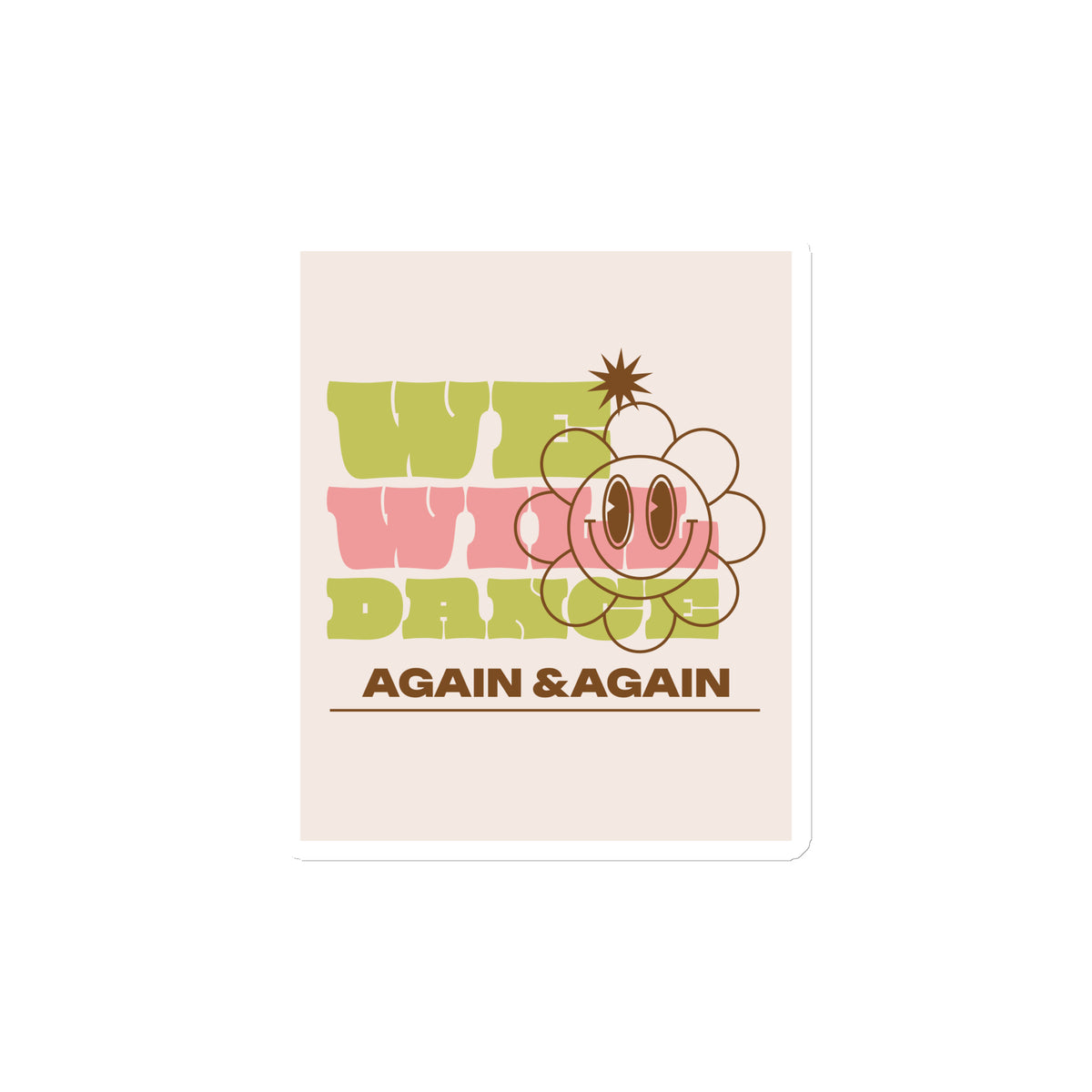 We Will Dance Again | Die-Cut Magnet Jouparty
