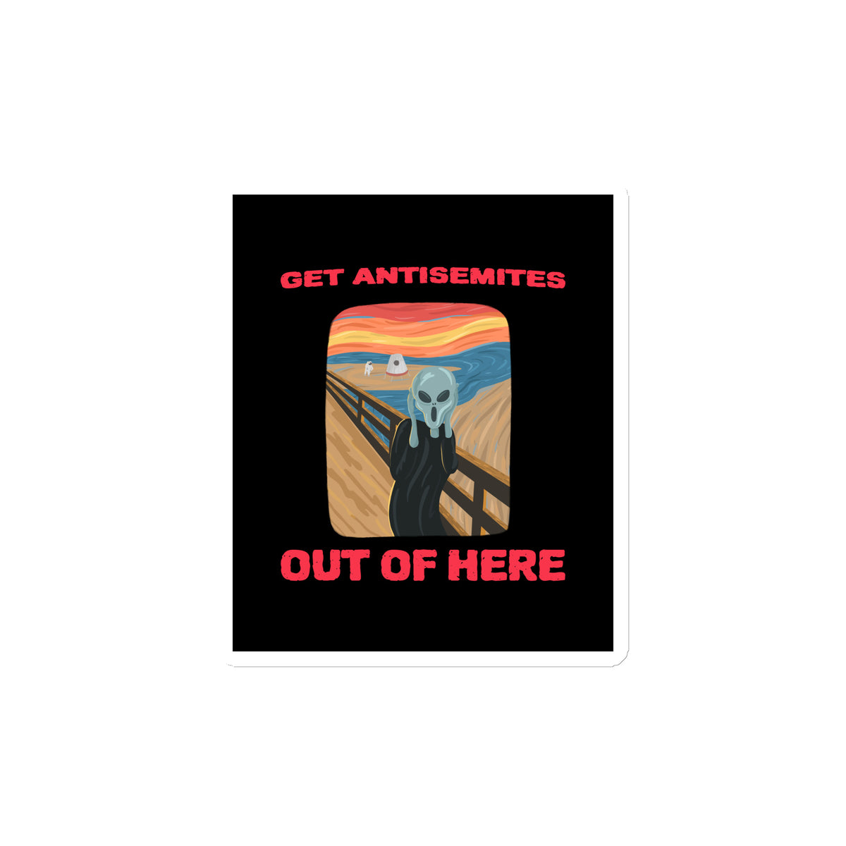 Get Alien Out | Antisemitism | Die-Cut Magnet Jouparty
