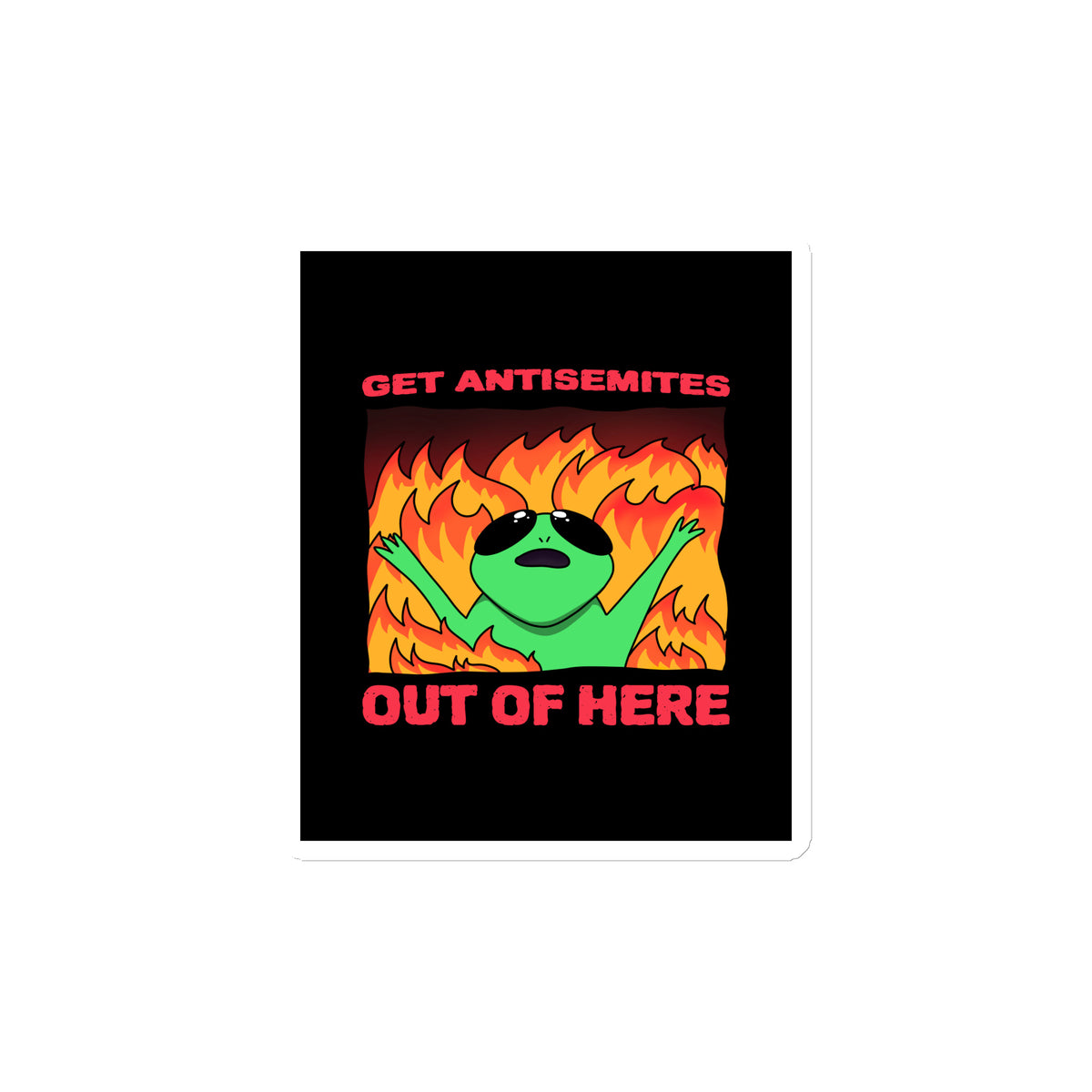 Get Alien Out | Antisemitism | Die-Cut Magnet Jouparty
