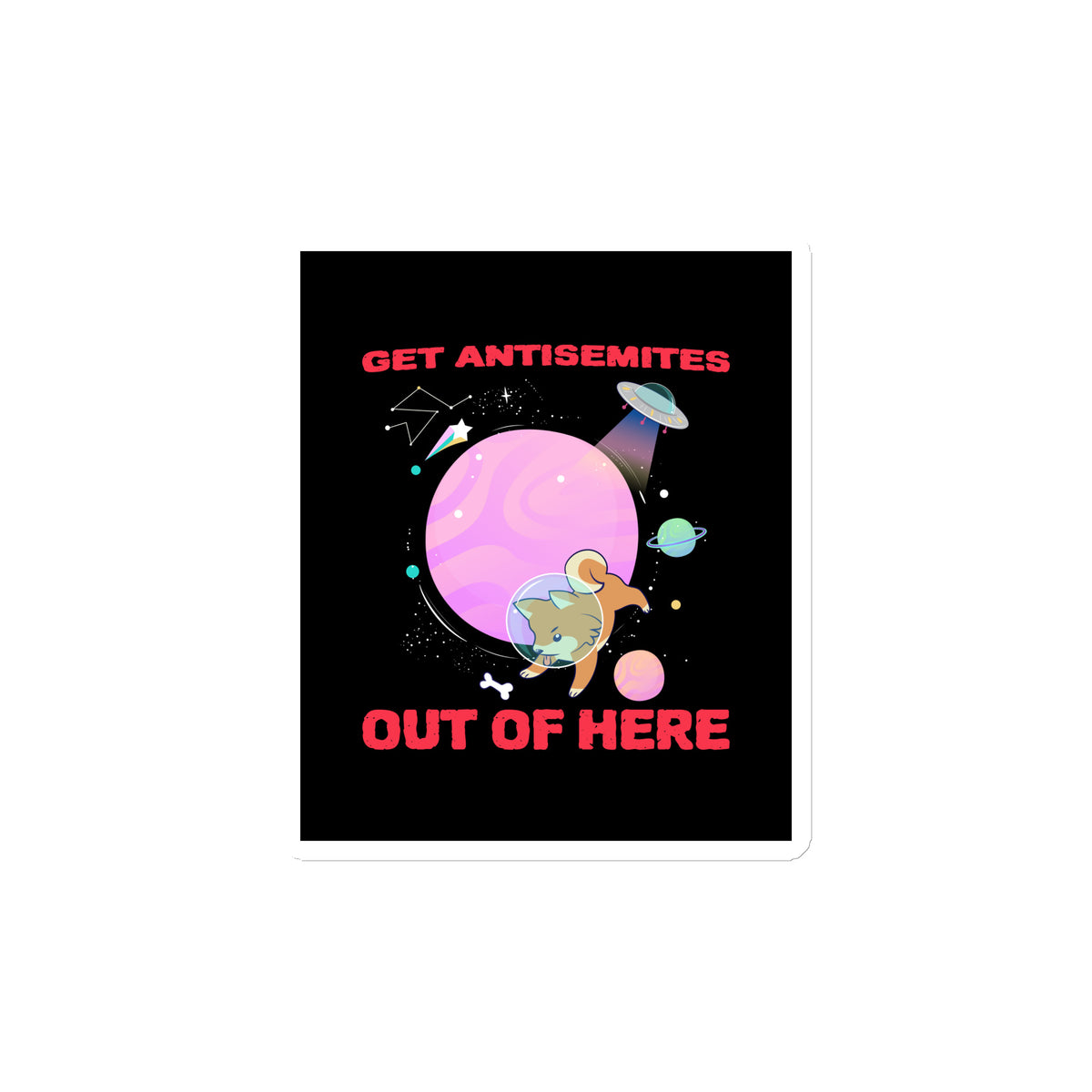 Get Alien Out | Antisemitism | Die-Cut Magnet Jouparty