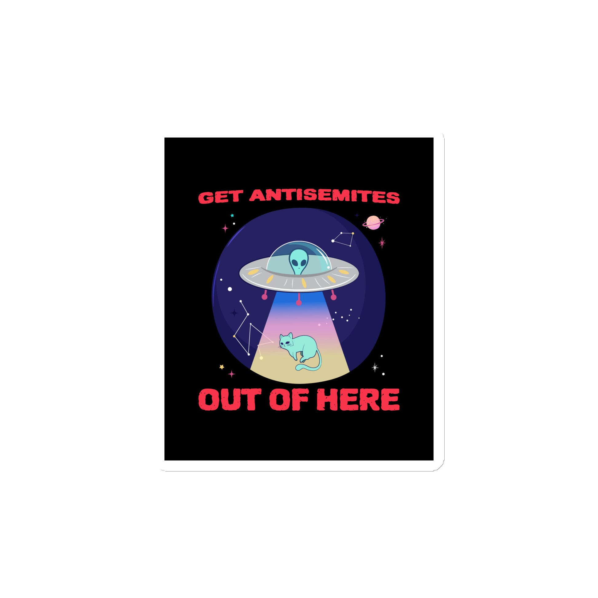 Get Alien Out | Antisemitism | Die-Cut Magnet Jouparty