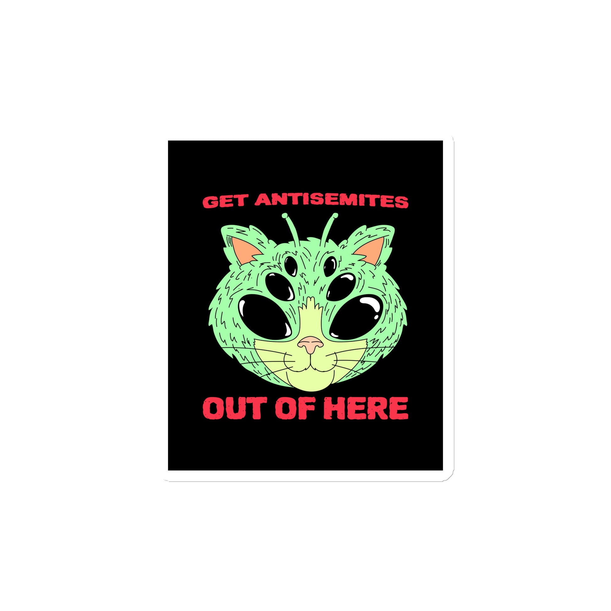 Get Alien Out | Antisemitism | Die-Cut Magnet Jouparty