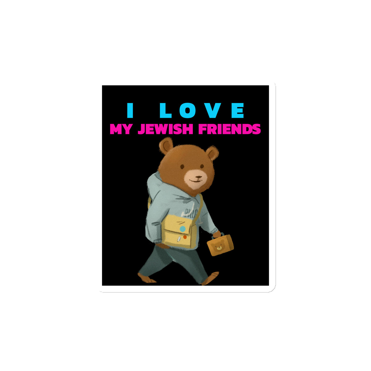 I Love My Jewish Friends | Die-Cut Magnet Jouparty