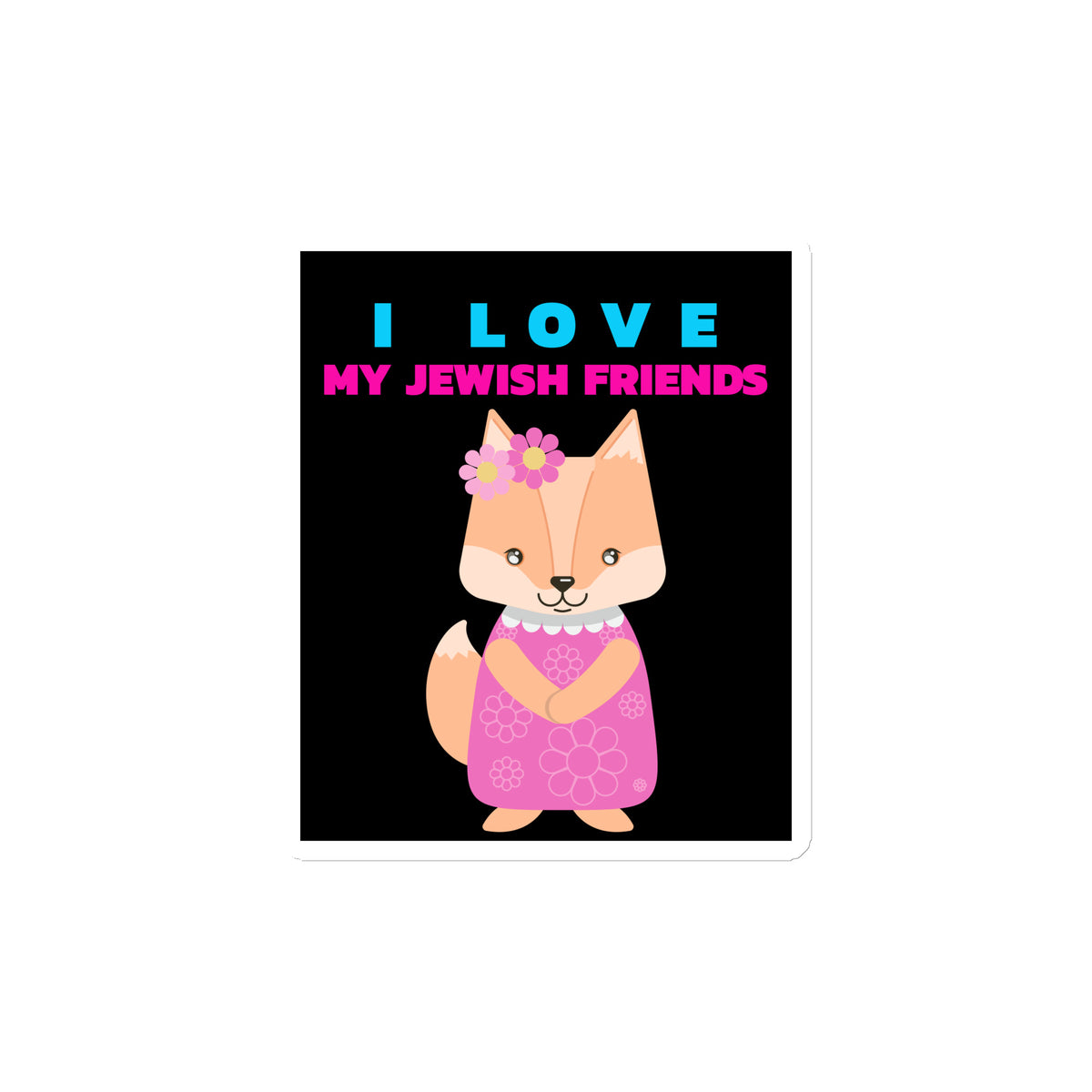 I Love My Jewish Friends | Die-Cut Magnet Jouparty