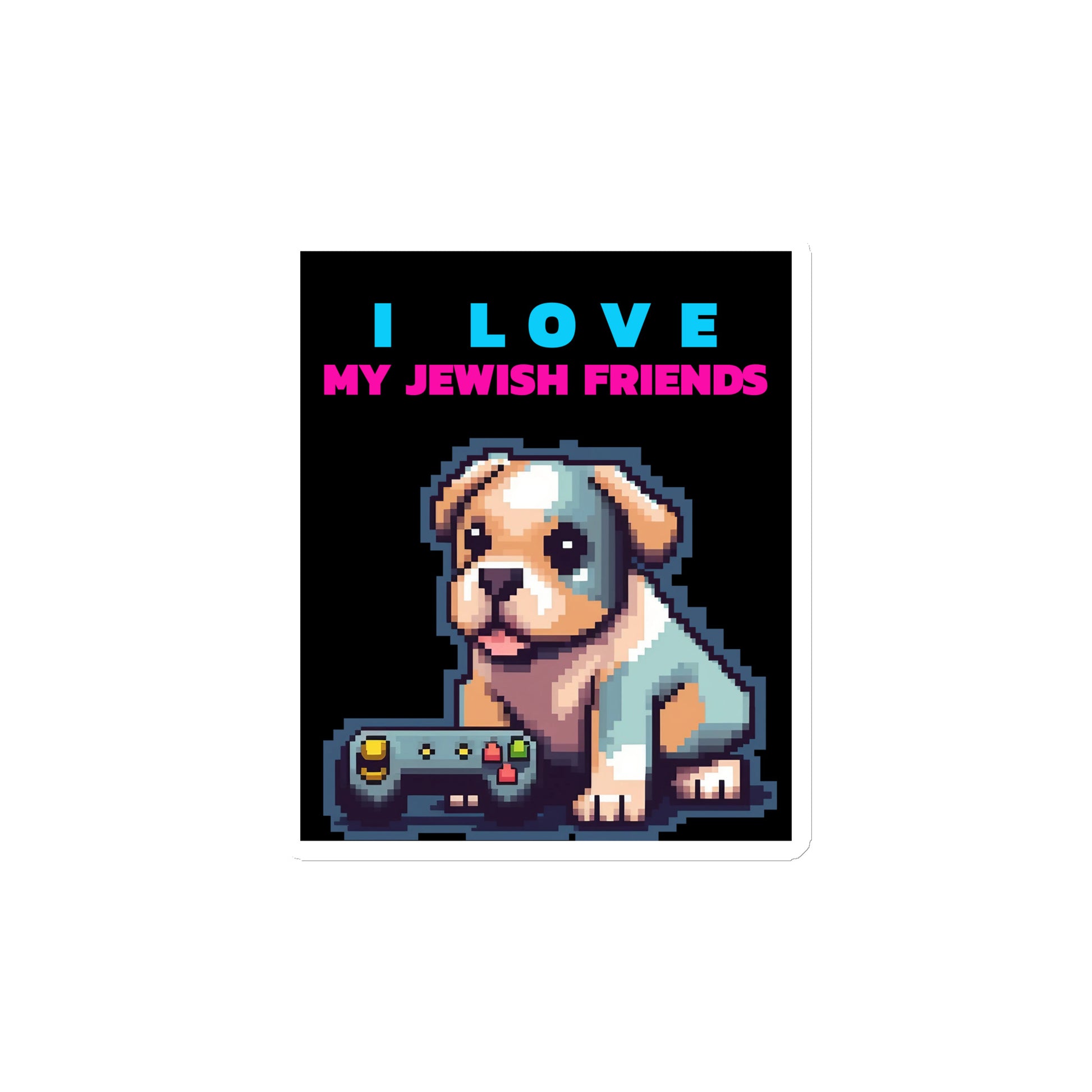 I Love My Jewish Friends | Die-Cut Magnet Jouparty