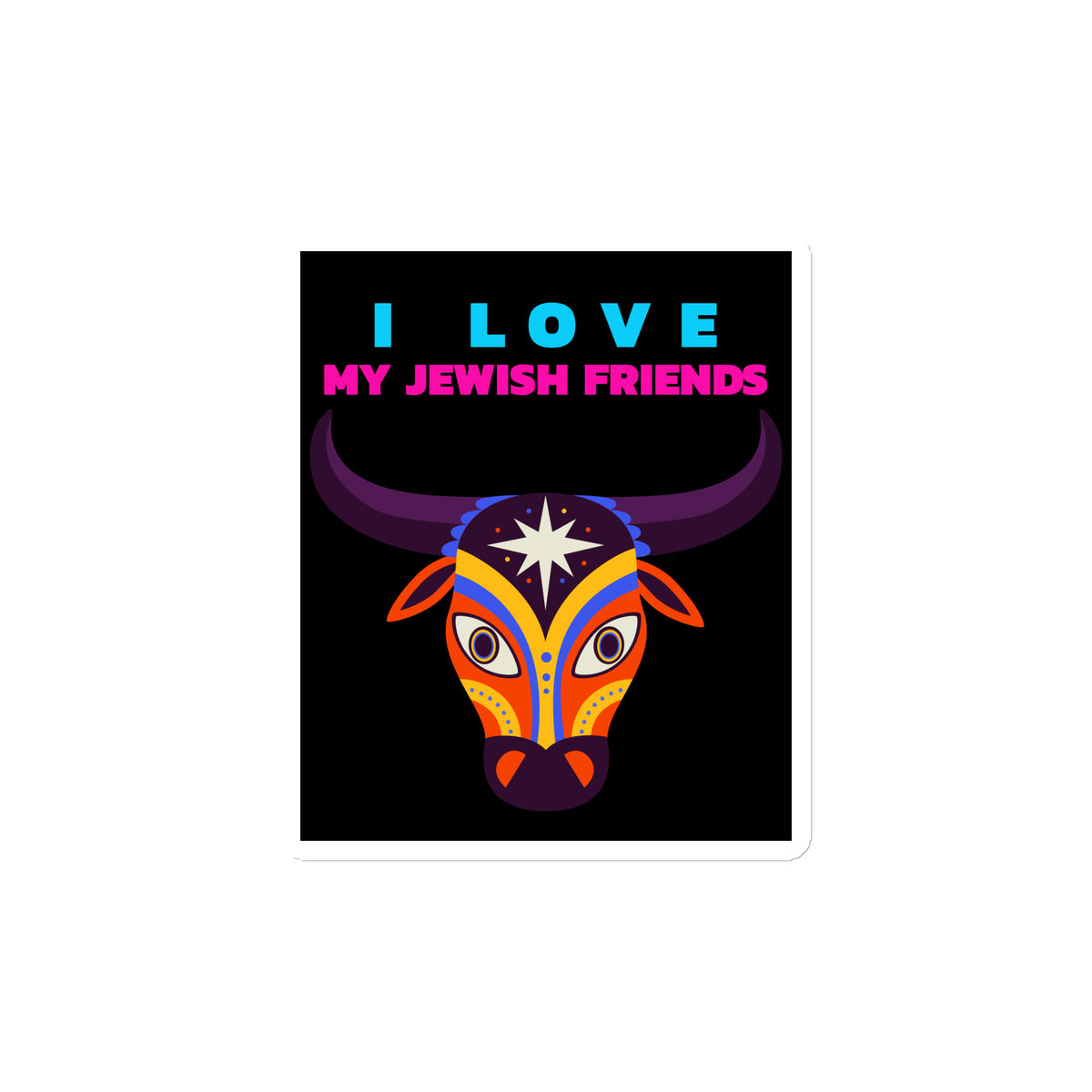 I Love My Jewish Friends | Die-Cut Magnet Jouparty