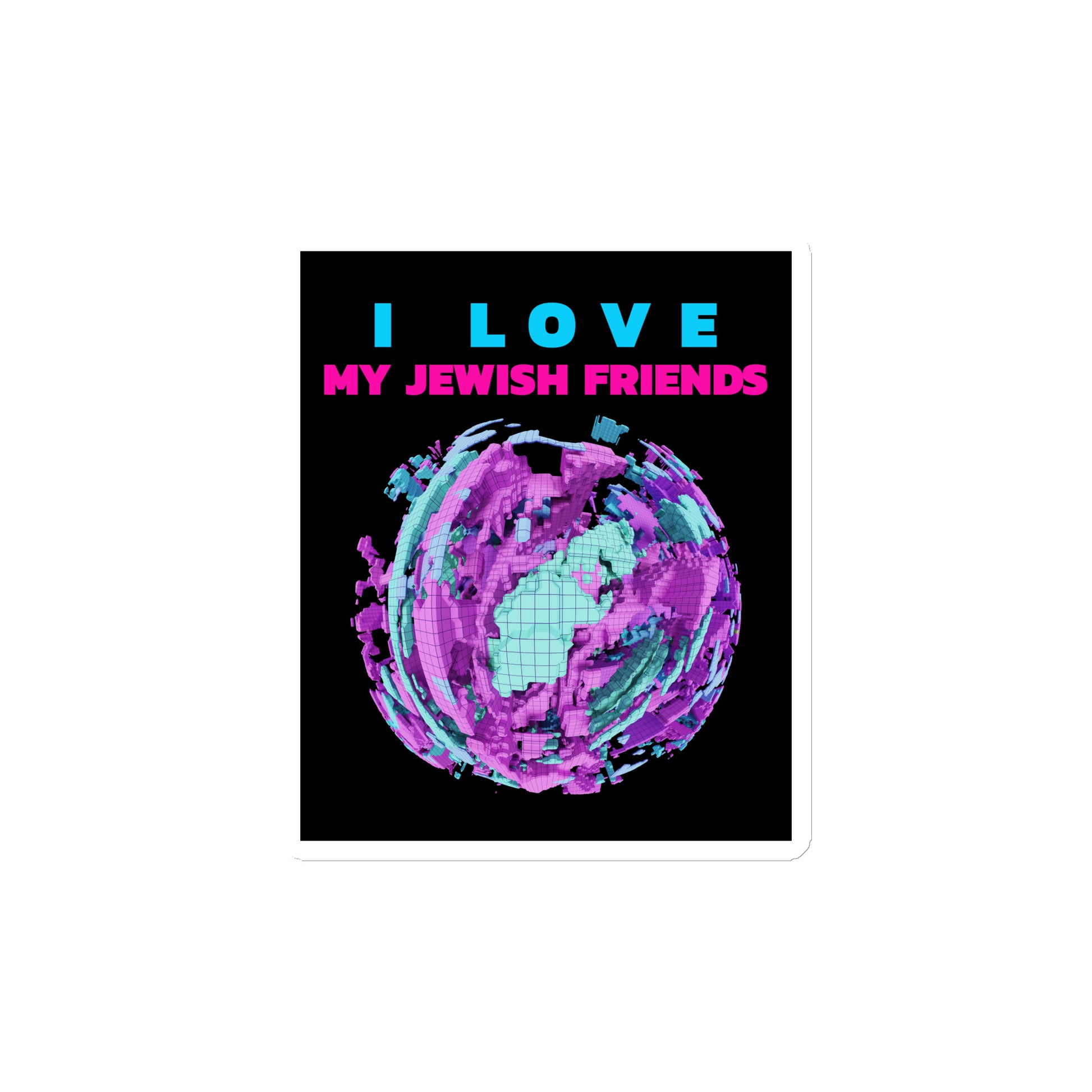 I Love My Jewish Friends | Die-Cut Magnet Jouparty