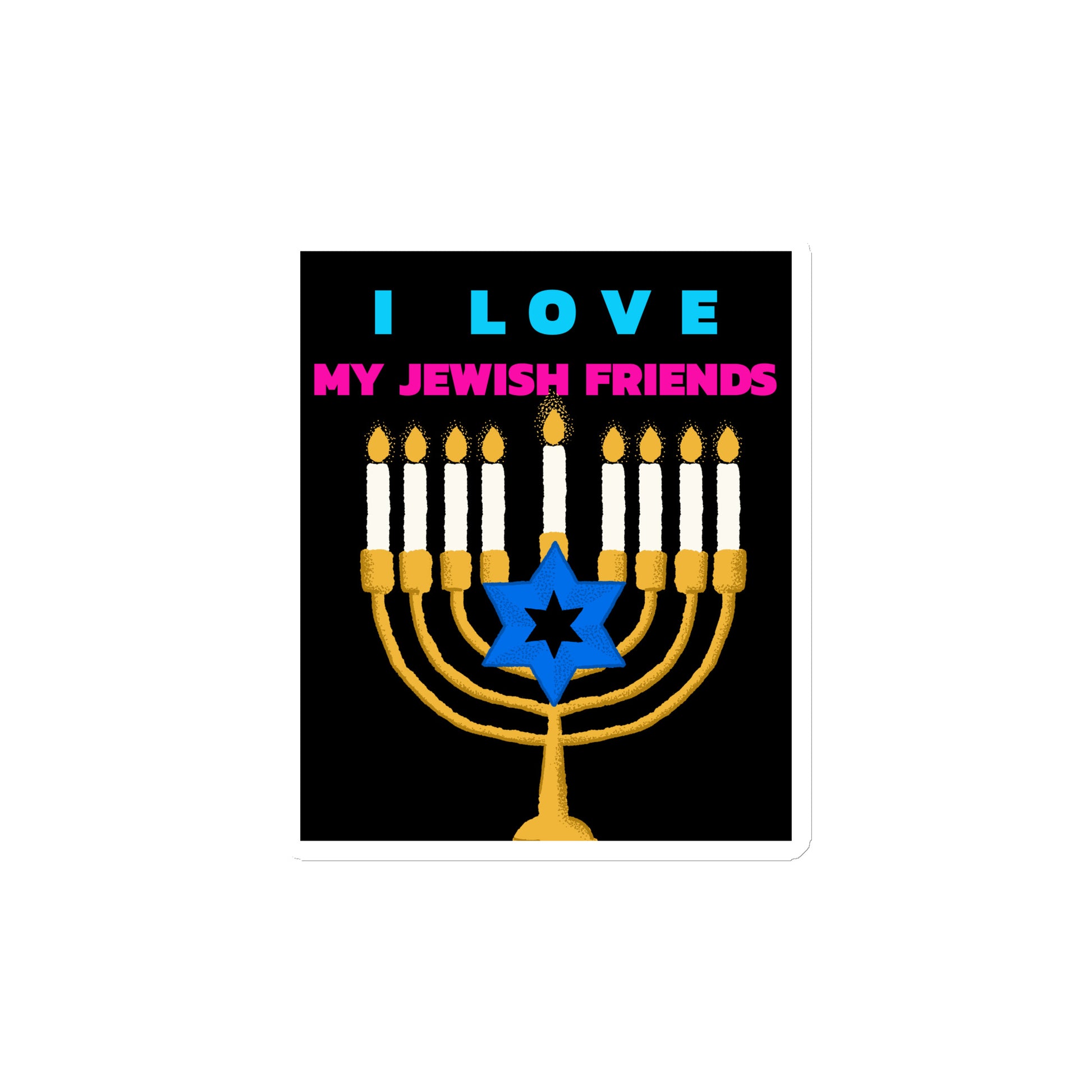 I Love My Jewish Friends | Die-Cut Magnet Jouparty