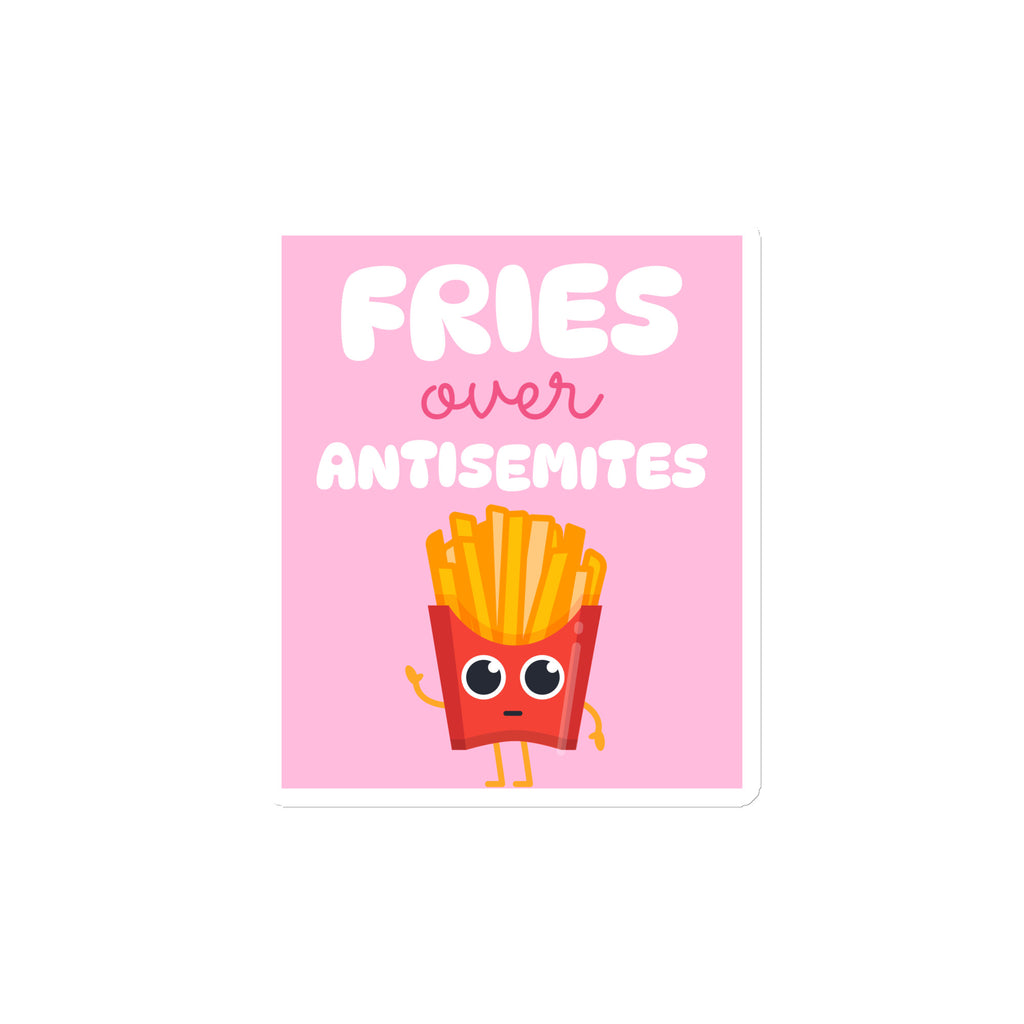 Fries Over Antisemites | Die-Cut Magnet