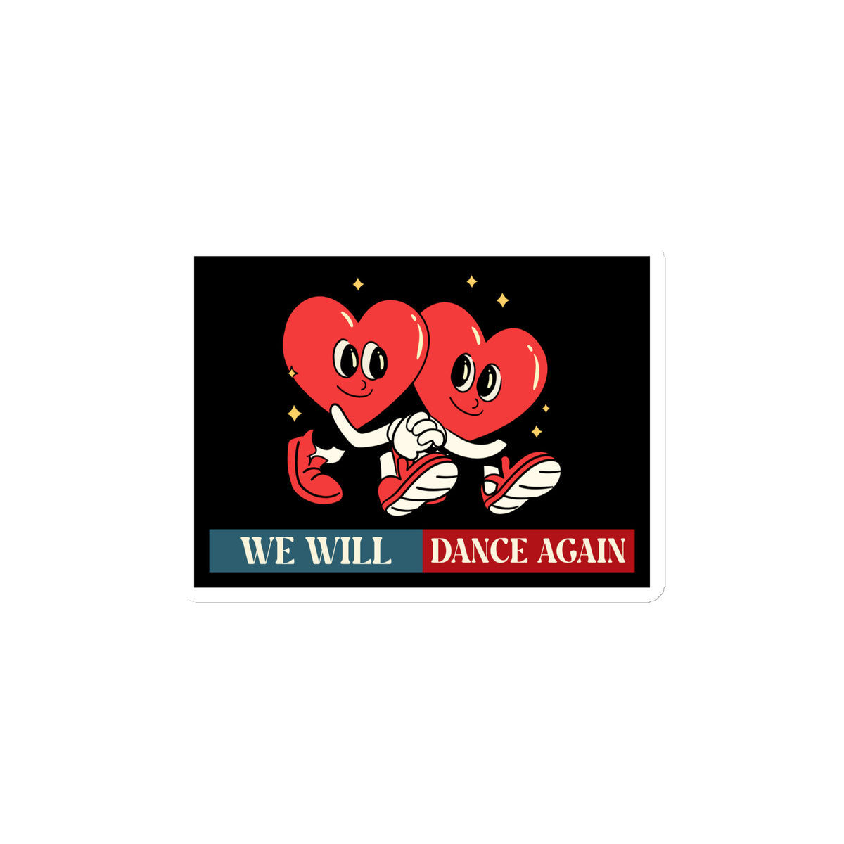 We Will Dance Again | Retro Edition | Die-Cut Magnet Jouparty