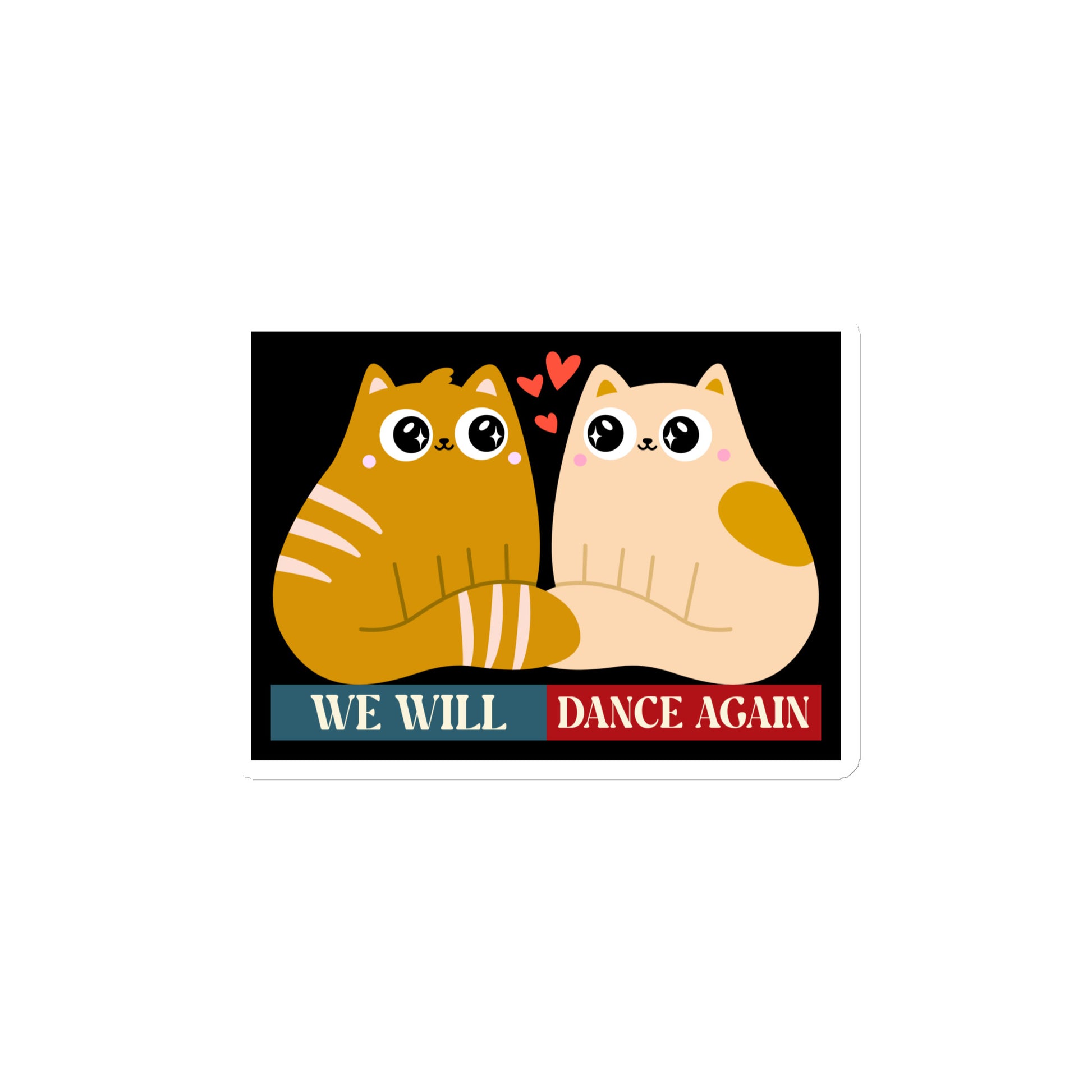 We Will Dance Again | Retro Edition | Die-Cut Magnet Jouparty