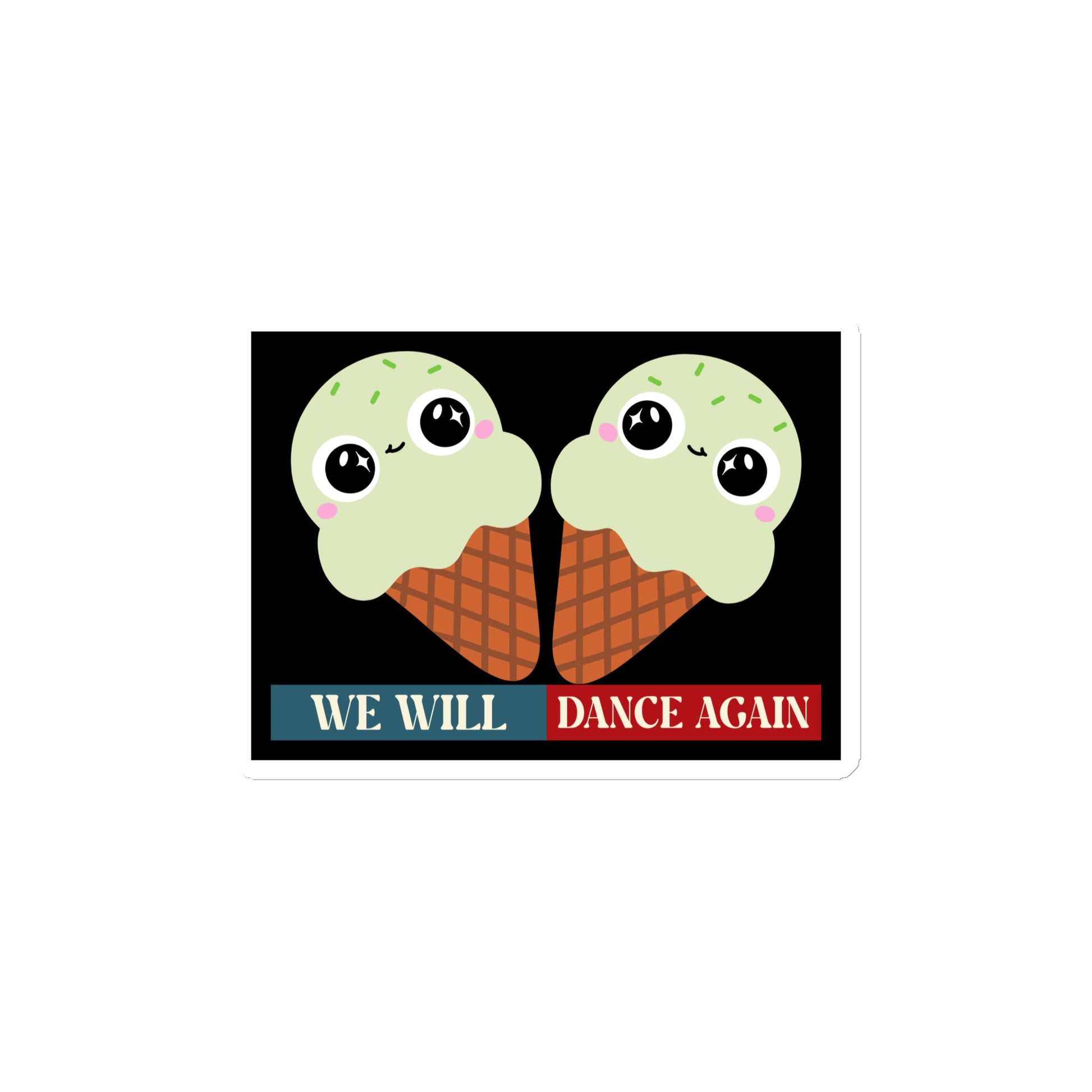 We Will Dance Again | Retro Edition | Die-Cut Magnet Jouparty