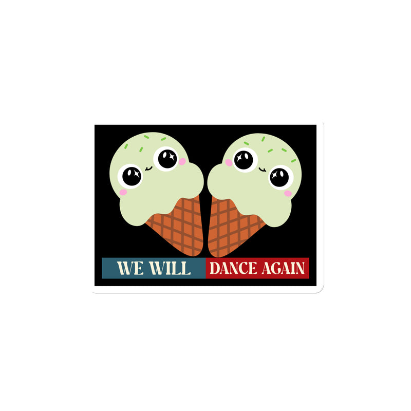 We Will Dance Again | Retro Edition | Die-Cut Magnet
