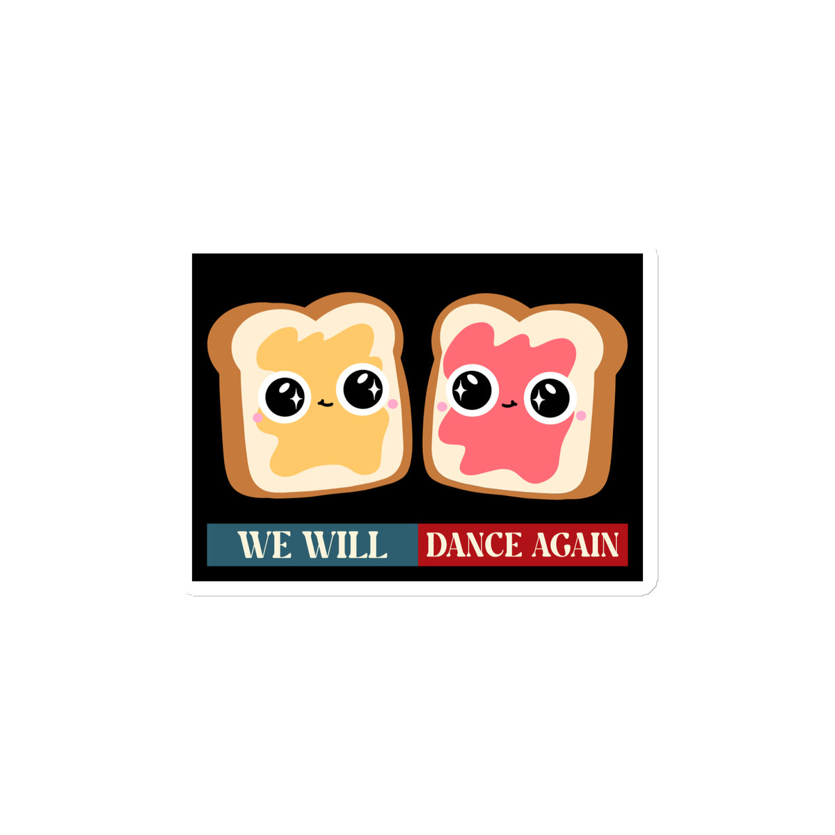 We Will Dance Again | Retro Edition | Die-Cut Magnet Jouparty