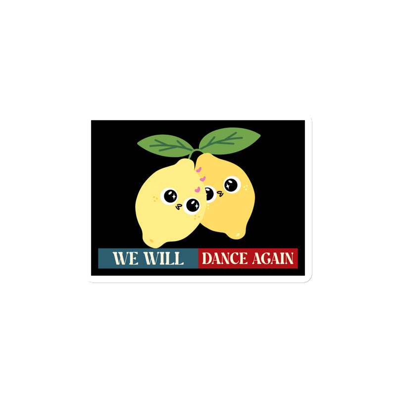 We Will Dance Again | Retro Edition | Die-Cut Magnet