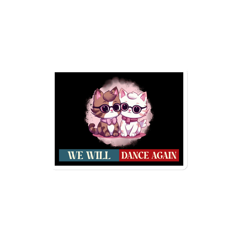 We Will Dance Again | Retro Edition | Die-Cut Magnet