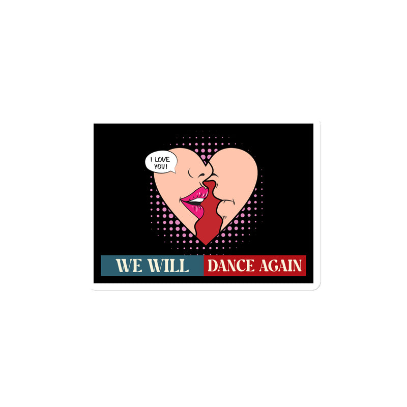 We Will Dance Again | Retro Edition | Die-Cut Magnet