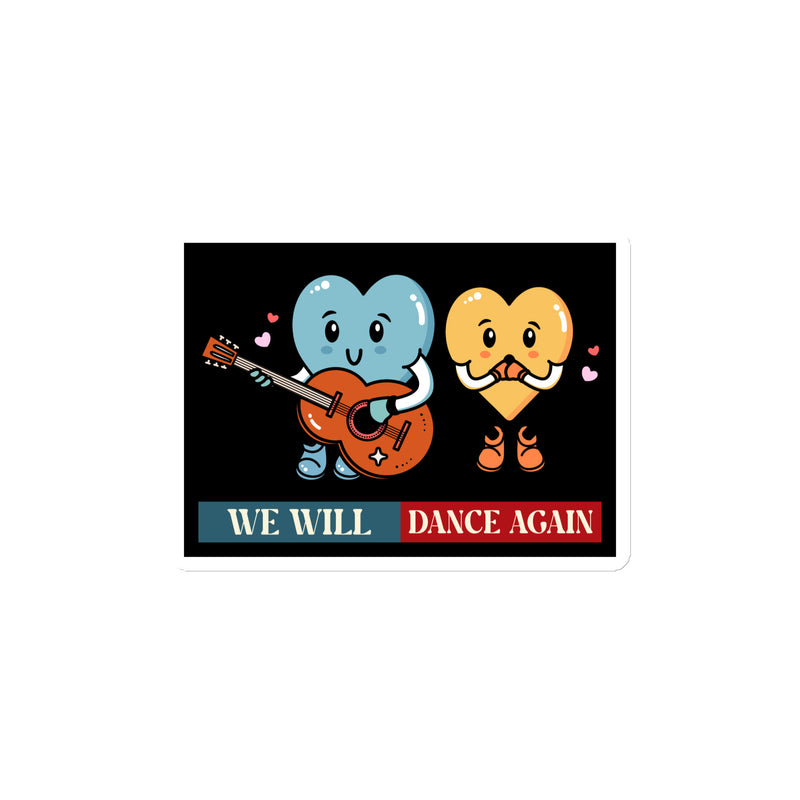 We Will Dance Again | Retro Edition | Die-Cut Magnet