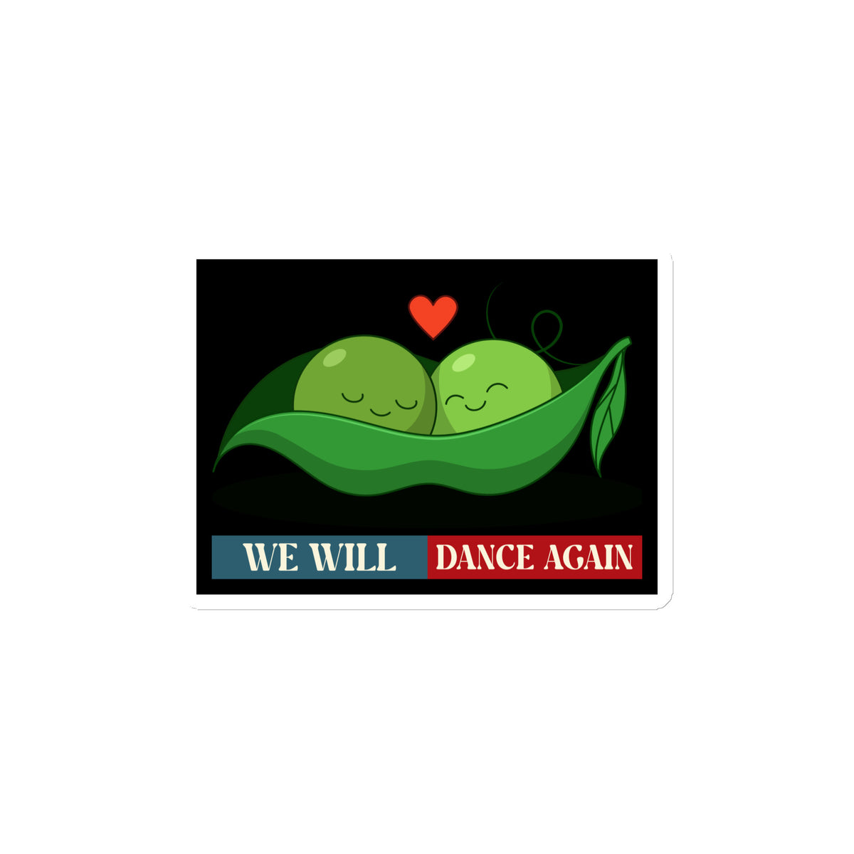 We Will Dance Again | Retro Edition | Die-Cut Magnet Jouparty