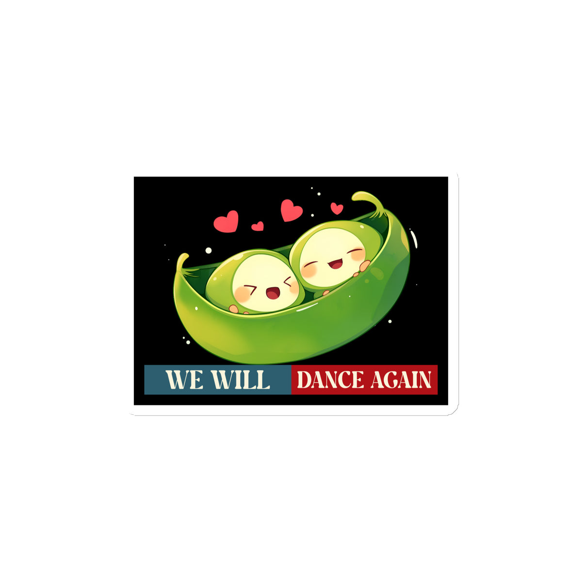 We Will Dance Again | Retro Edition | Die-Cut Magnet Jouparty