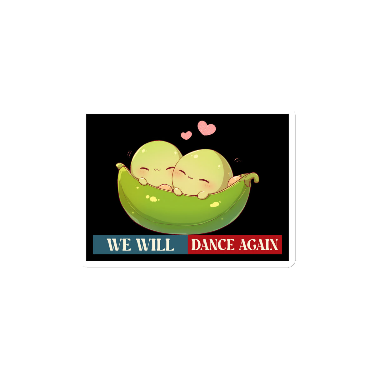 We Will Dance Again | Retro Edition | Die-Cut Magnet Jouparty