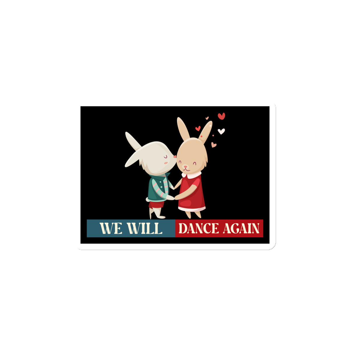 We Will Dance Again | Retro Edition | Die-Cut Magnet Jouparty