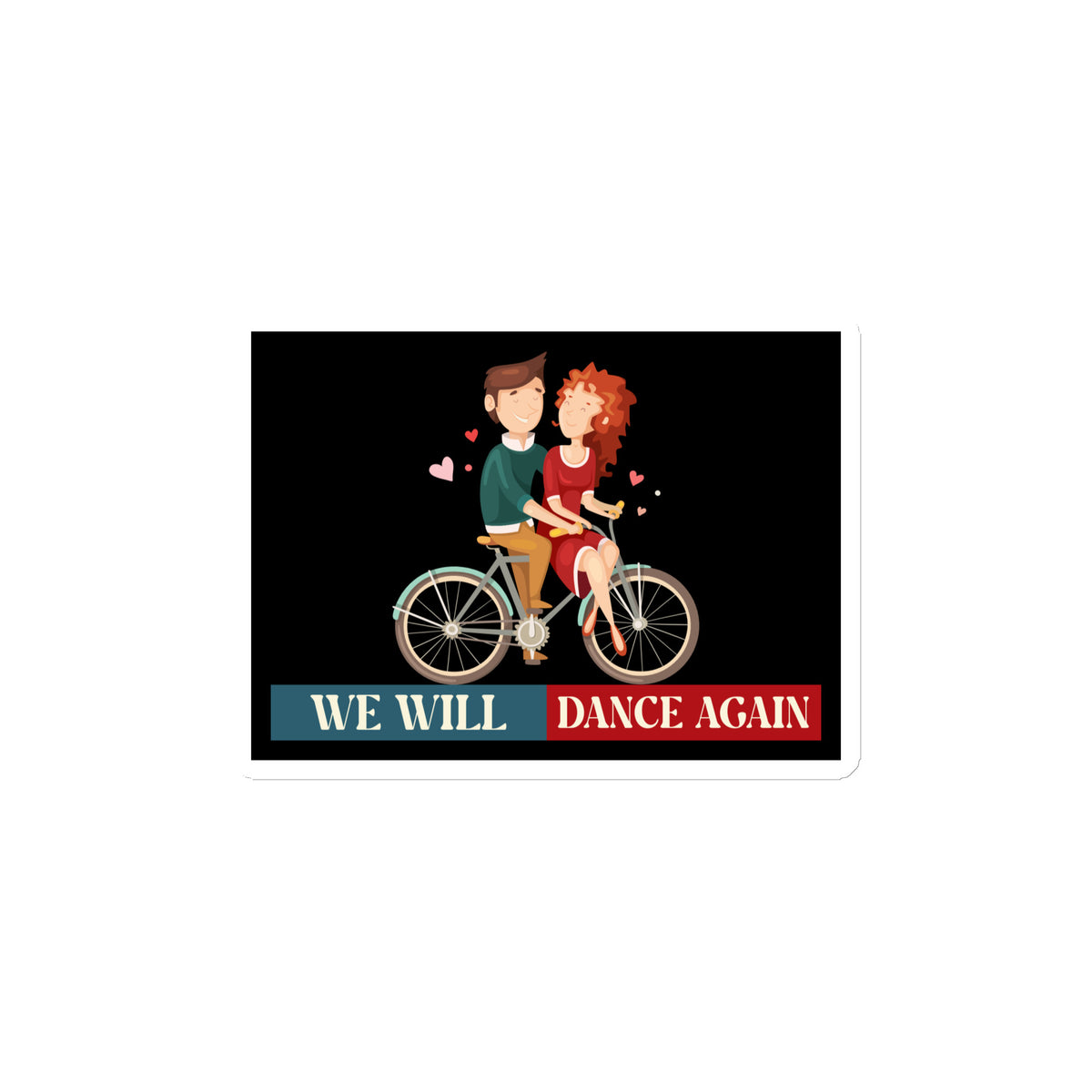 We Will Dance Again | Retro Edition | Die-Cut Magnet Jouparty