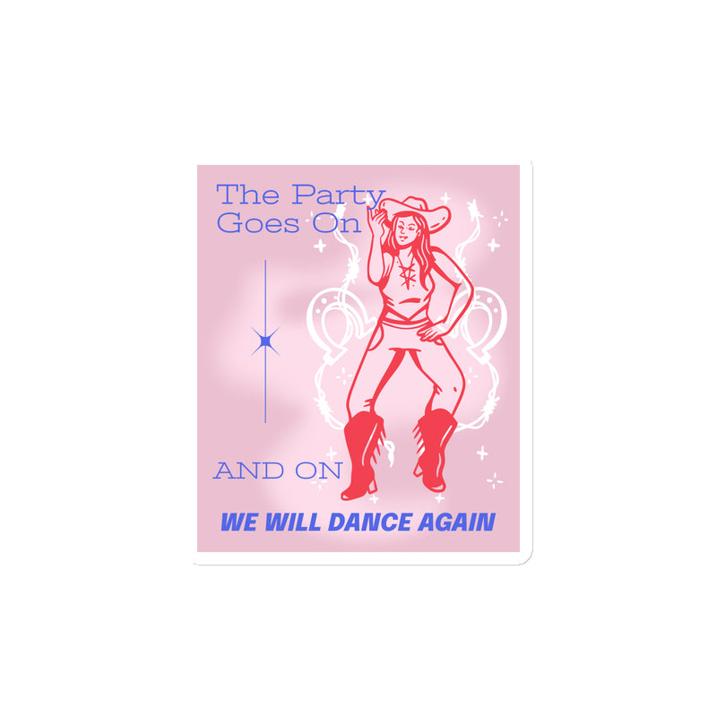 We Will Dance Again Party | Die-Cut Magnet