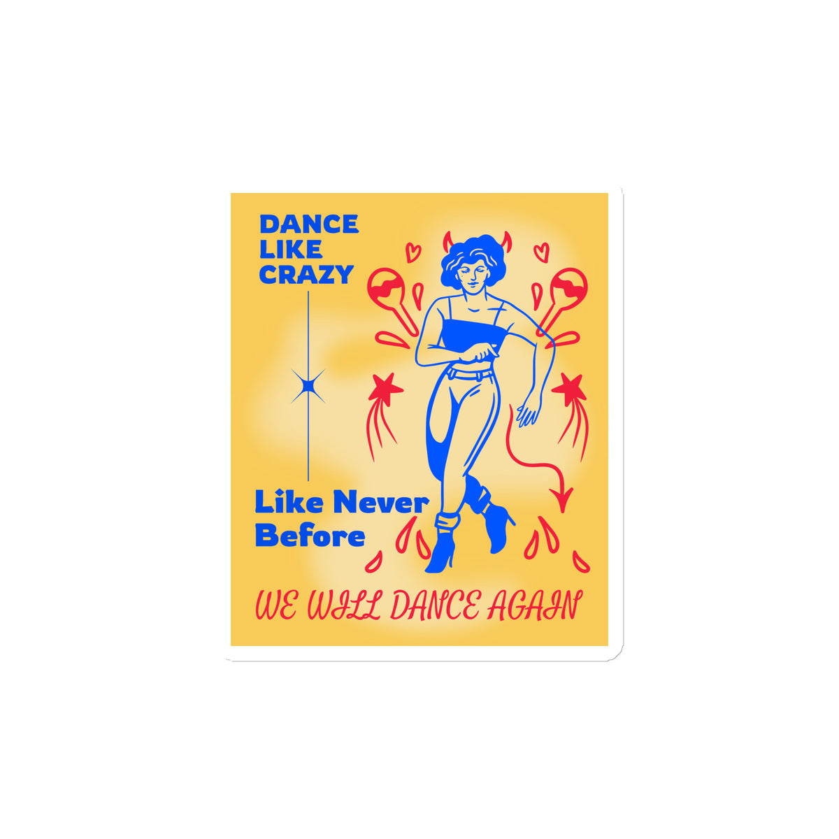 We Will Dance Again Party | Die-Cut Magnet Jouparty