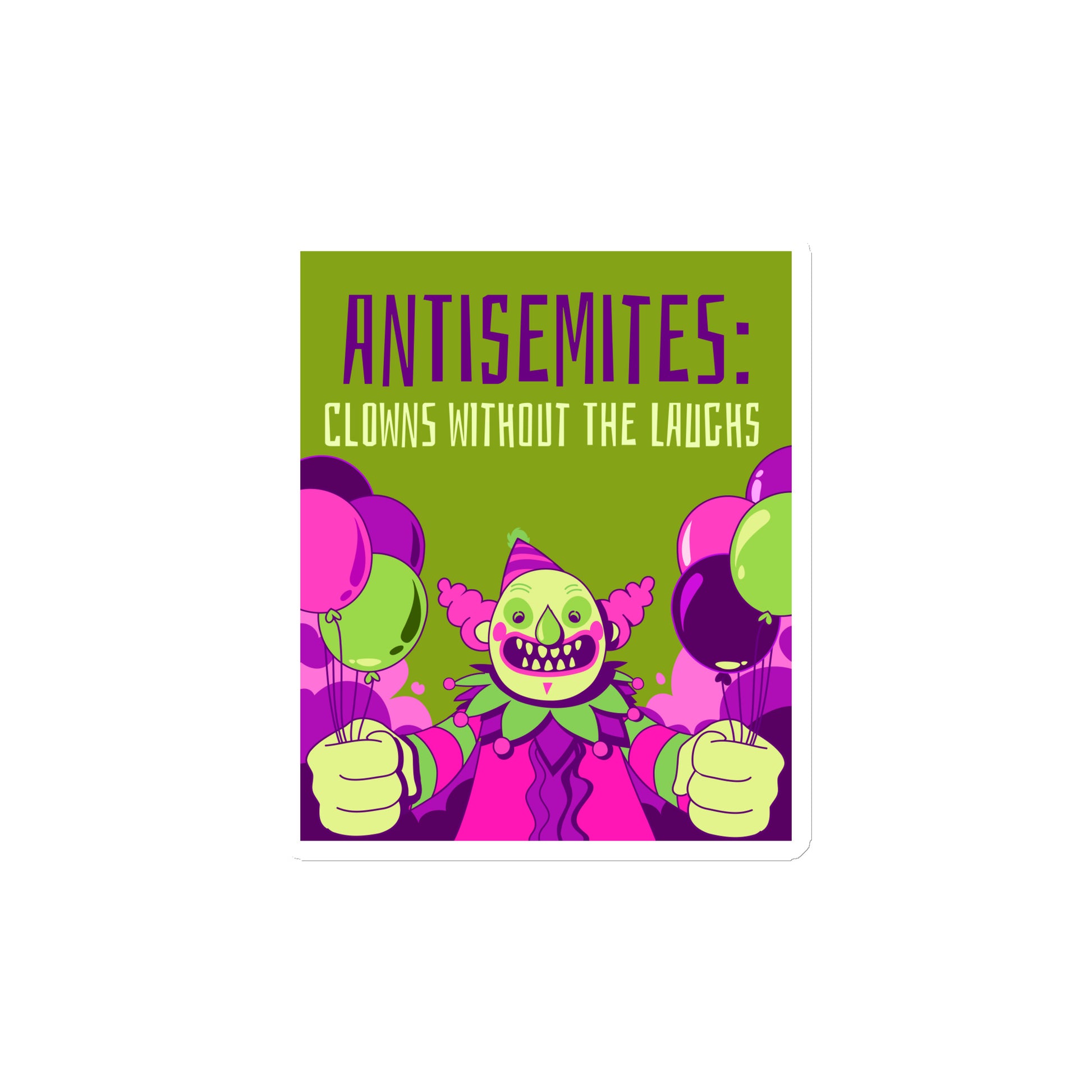 Antisemitic Clowns | Die-Cut Magnet