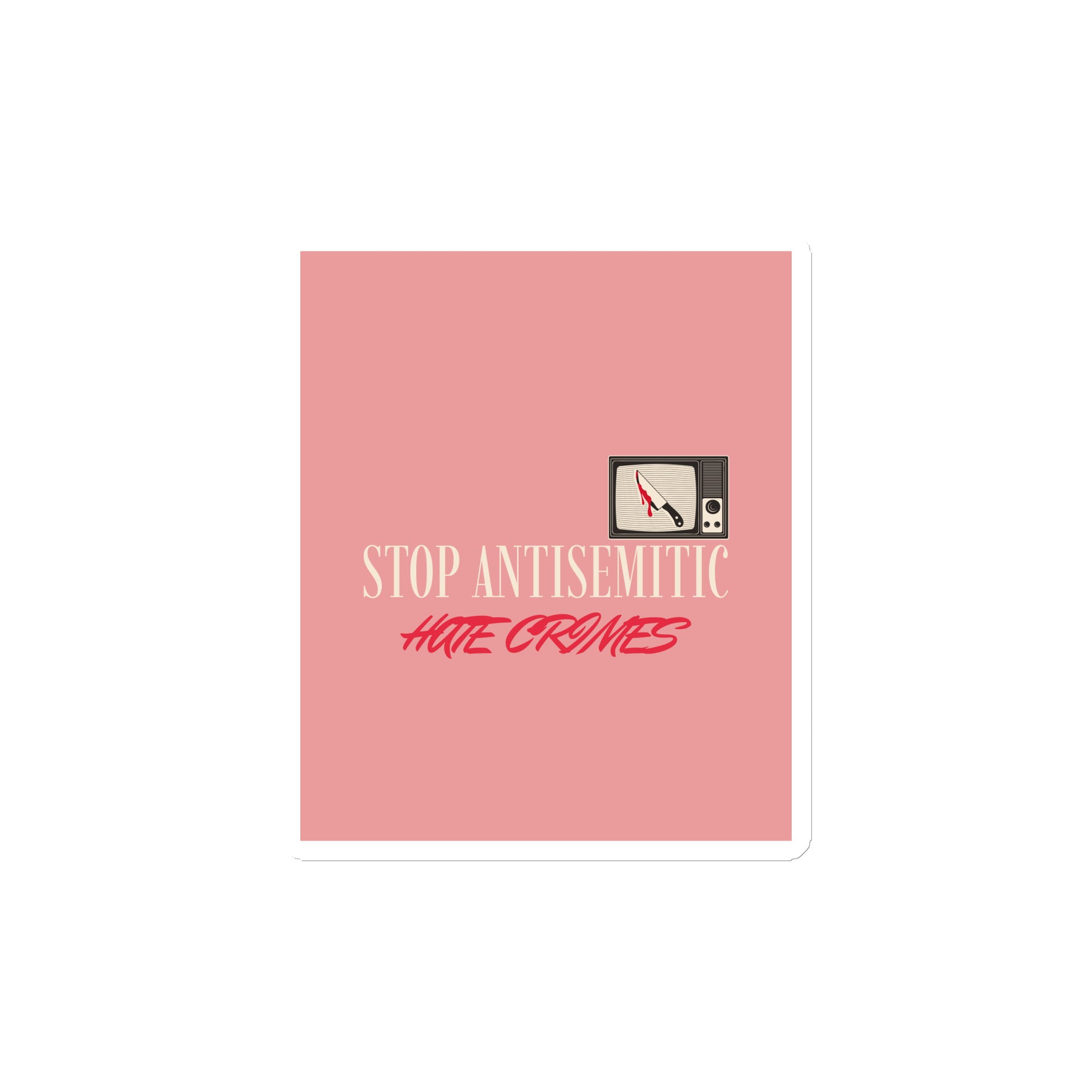 Antisemitic Hate Crimes | Die-Cut Magnet