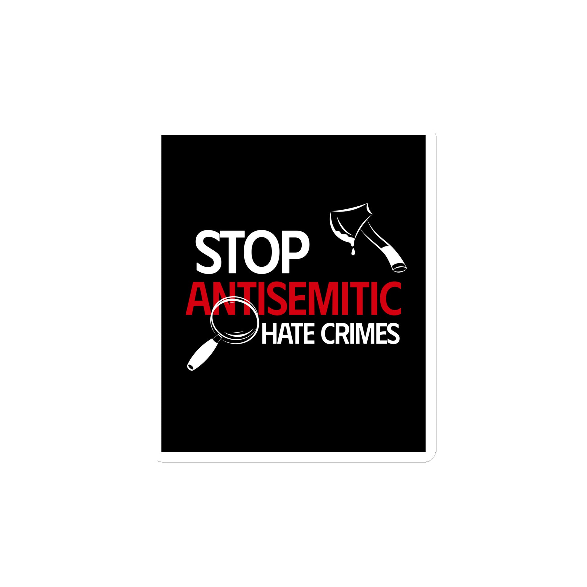 Antisemitic Hate Crimes | Die-Cut Magnet