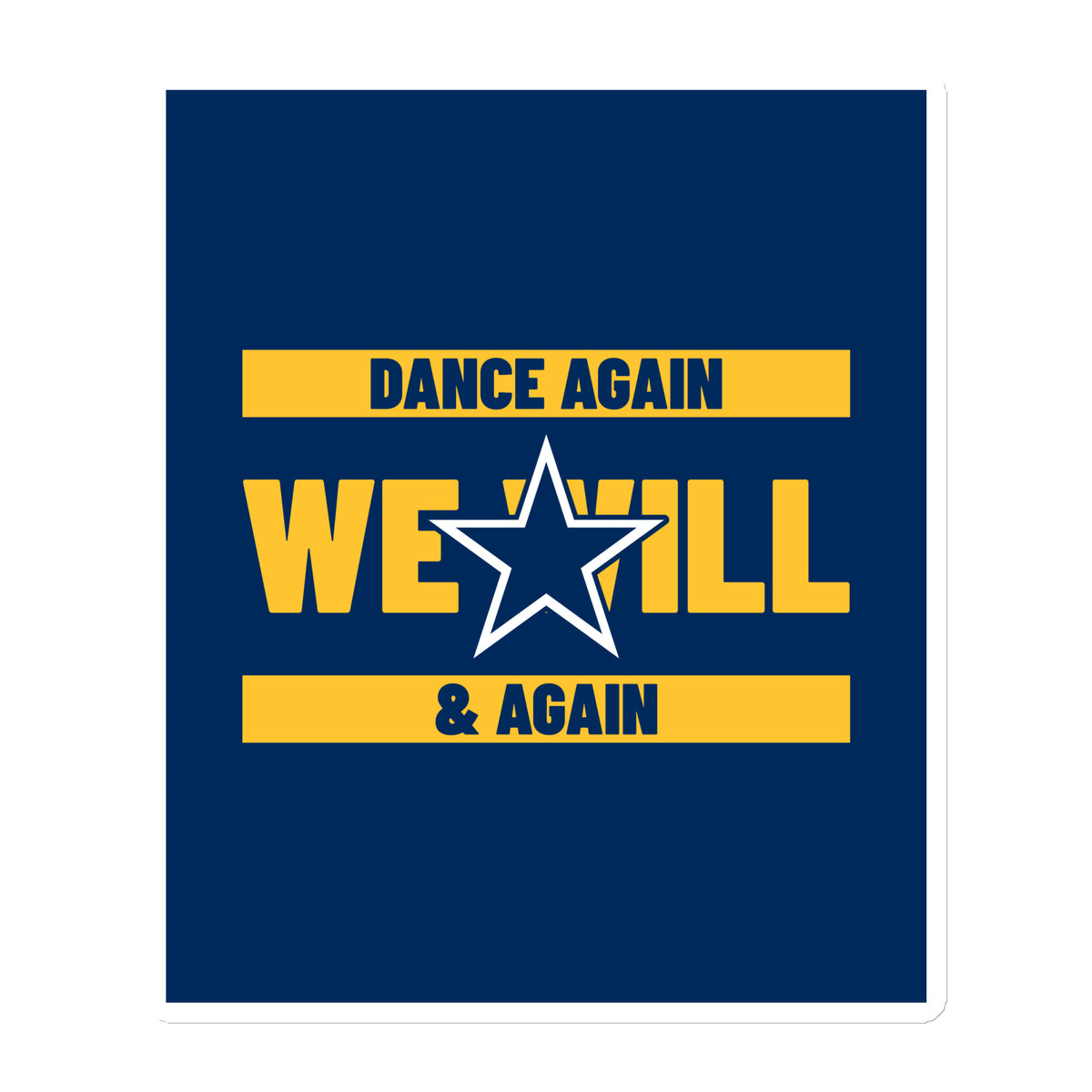 We Will Dance Again | Die-Cut Magnet Jouparty