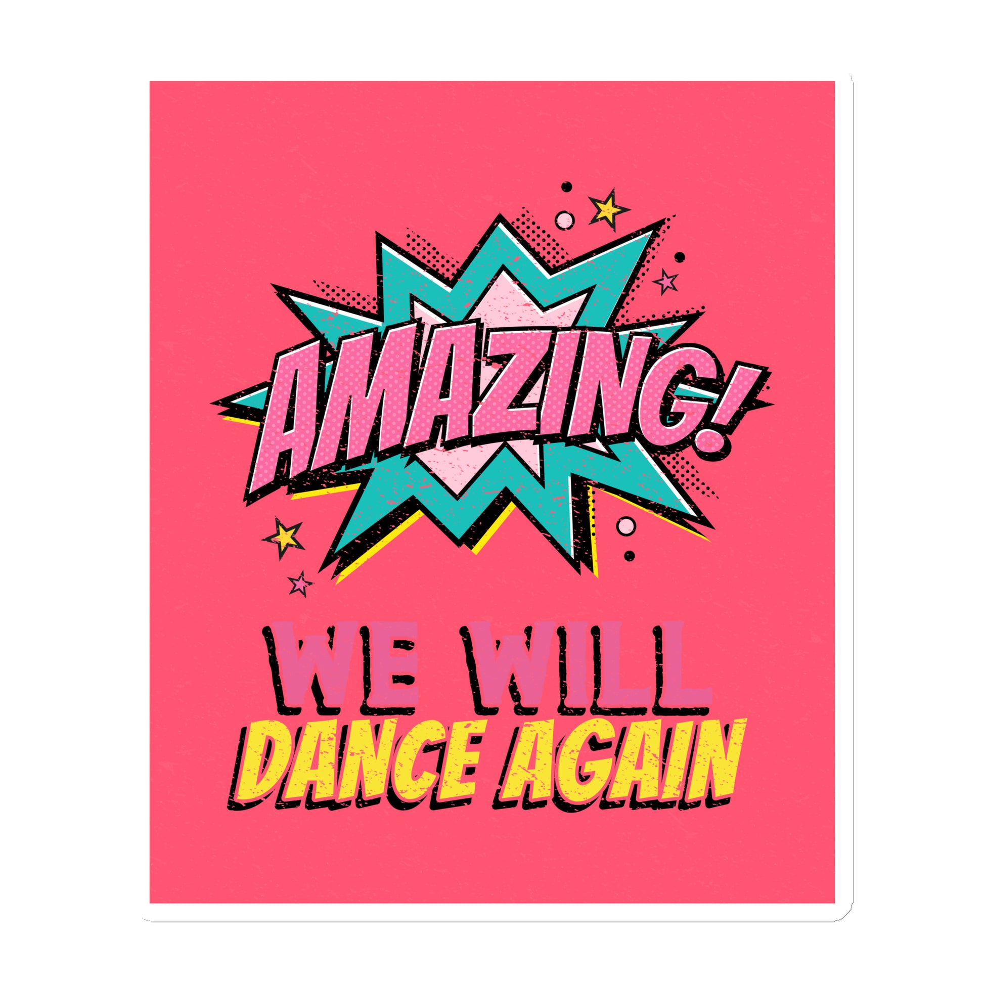 We Will Dance Again | Die-Cut Magnet Jouparty