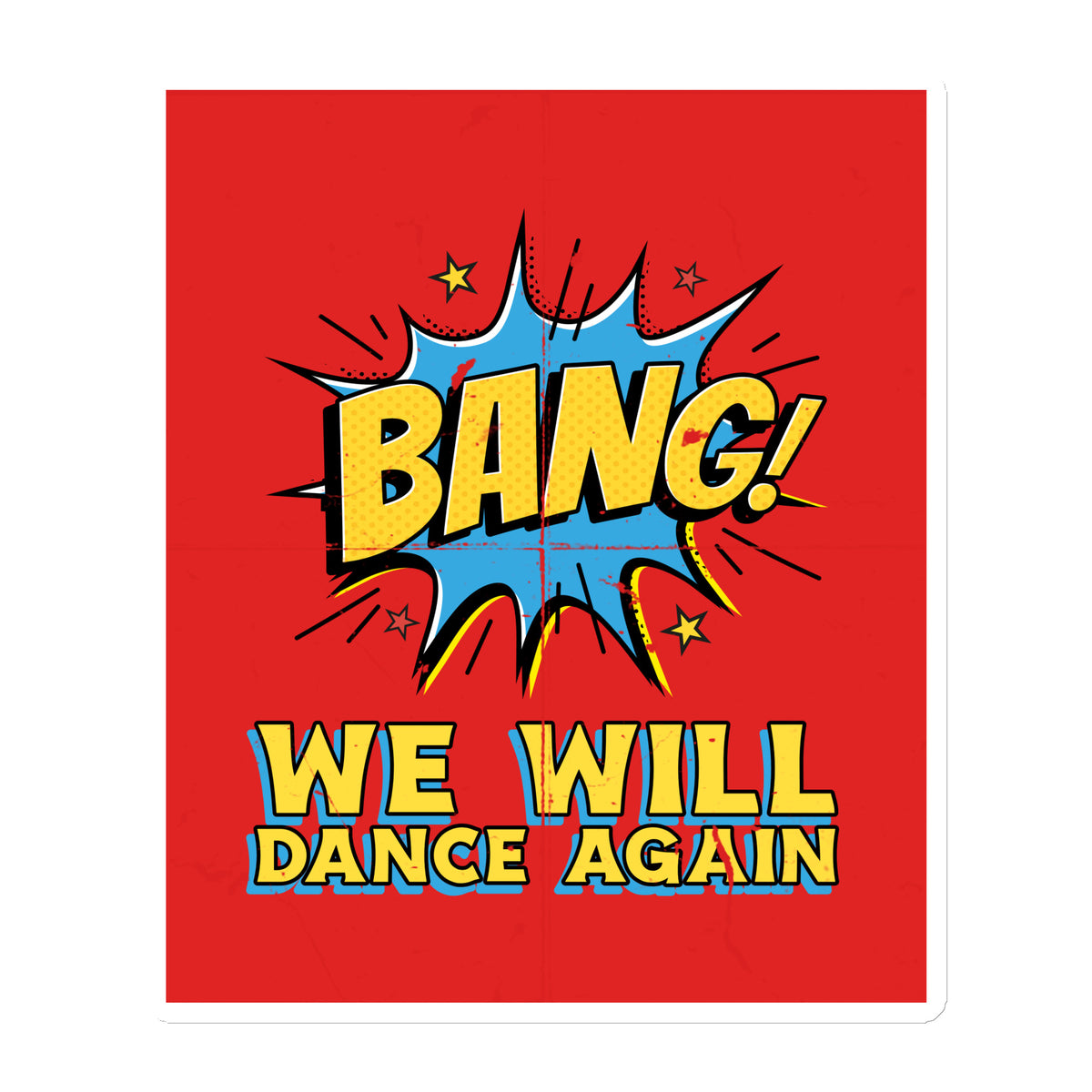 We Will Dance Again | Die-Cut Magnet Jouparty