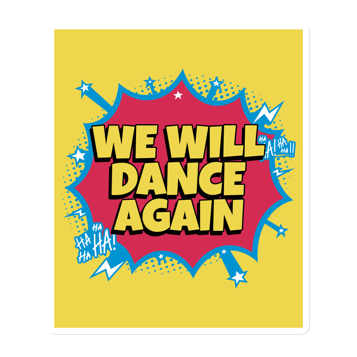 We Will Dance Again | Die-Cut Magnet Jouparty