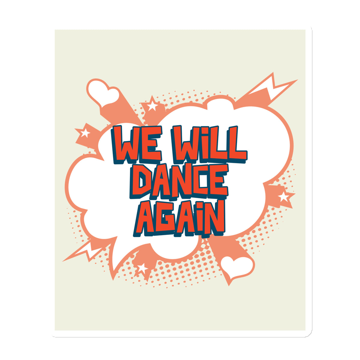 We Will Dance Again | Die-Cut Magnet Jouparty