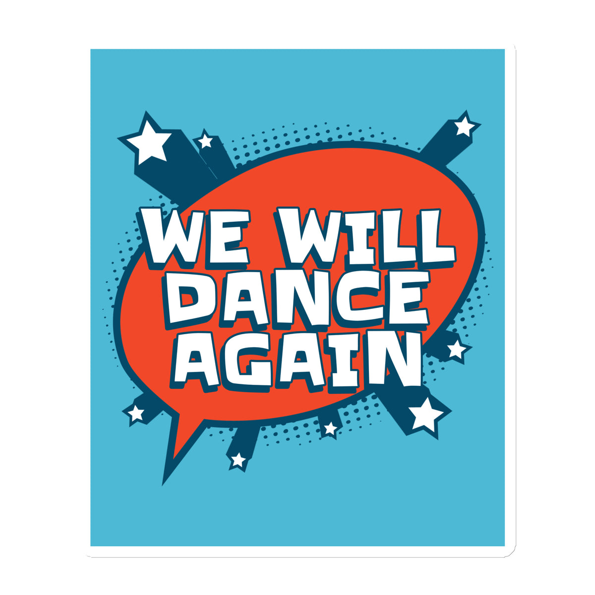 We Will Dance Again | Die-Cut Magnet Jouparty